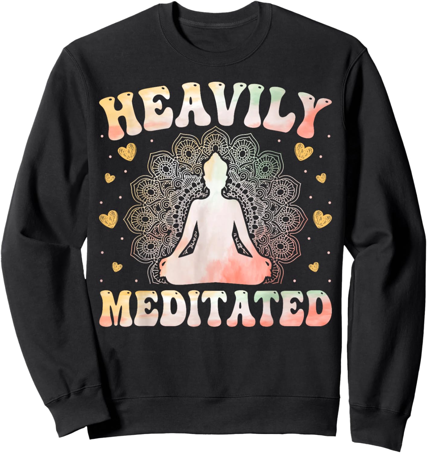 Yoga Meditation Yogi - Heavily Meditated Zen Yoga Lover Sweatshirt - Sweatshirt | Black