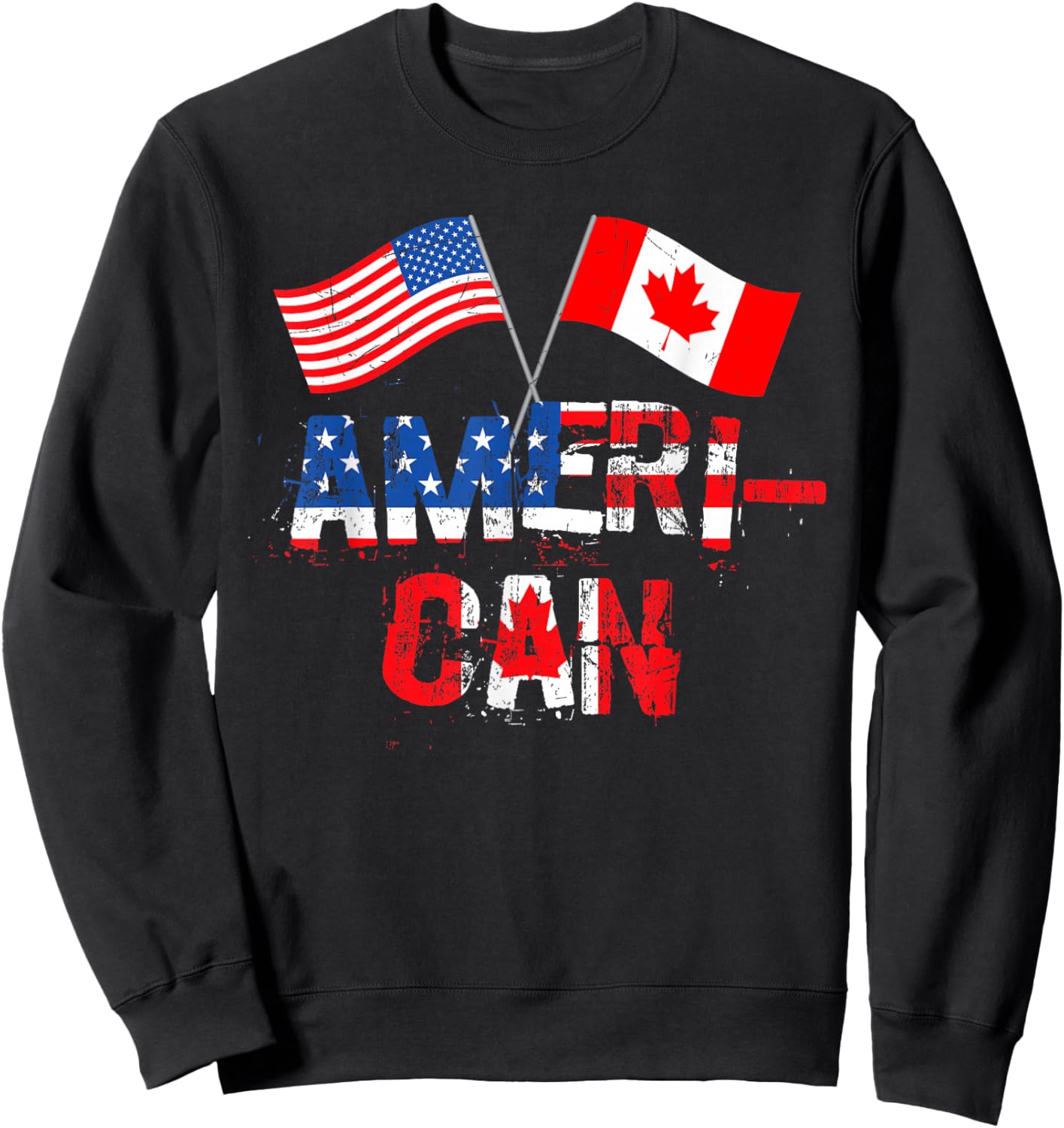 Retro Ameri-Can Canada USA Flag Patriotic Canadian American Sweatshirt - Sweatshirt | Black