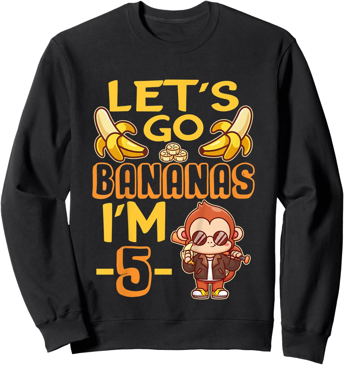 Kids Let's Go Bananas I'm 5 Zoo Jungle Safari 5th Birthday Sweatshirt - Sweatshirt | Black