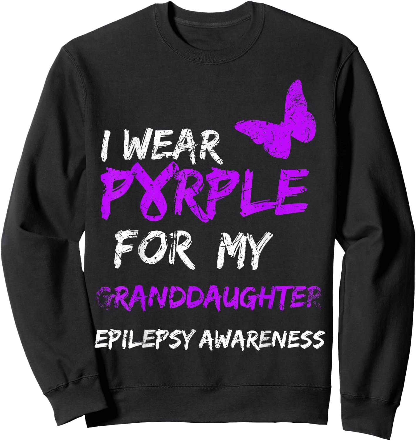 Epilepsy I Wear Purple For My Granddaughter Ribbon Sweatshirt - Sweatshirt | Black