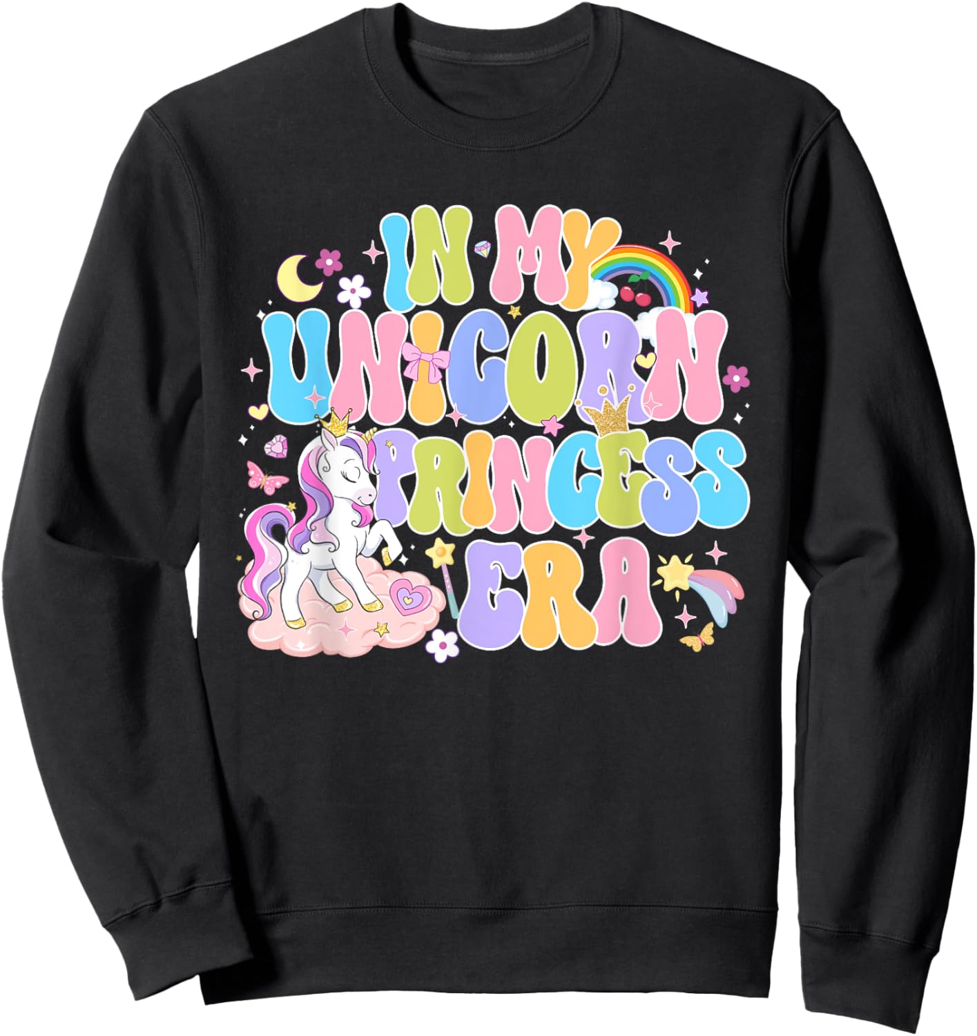 In My Unicorn Princess Era Girl Unicorn Day Sweatshirt - Sweatshirt | Black