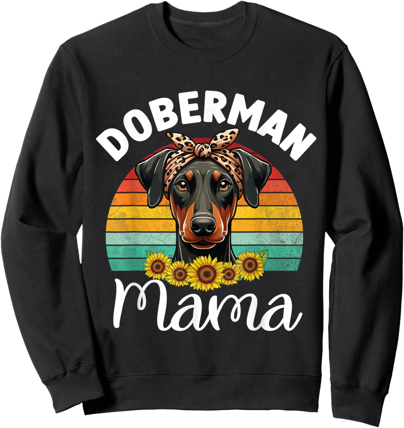 Vintage Doberman Pinscher Mama Retro Dog Lovers Mother's Day Sweatshirt - Sweatshirt | Black
