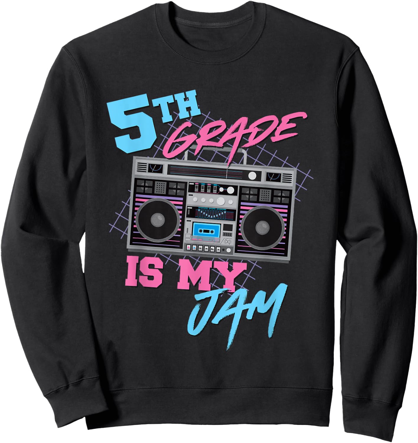 5th Grade Is My Jam - Vintage 80s Boombox Teacher Student Sweatshirt - Sweatshirt | Black