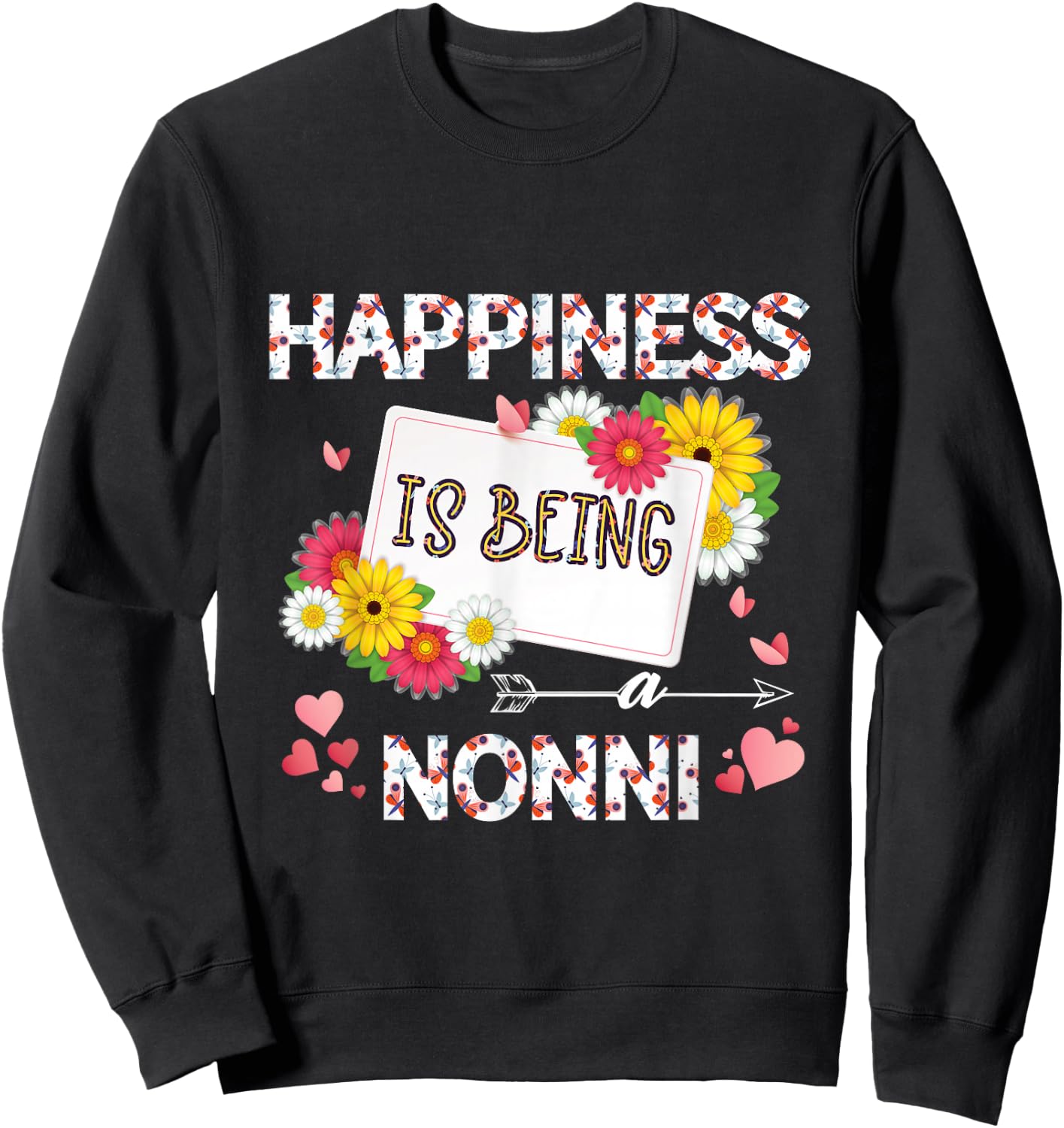 Happiness is Being a Nonni, Grandmother Sweatshirt - Sweatshirt | Black
