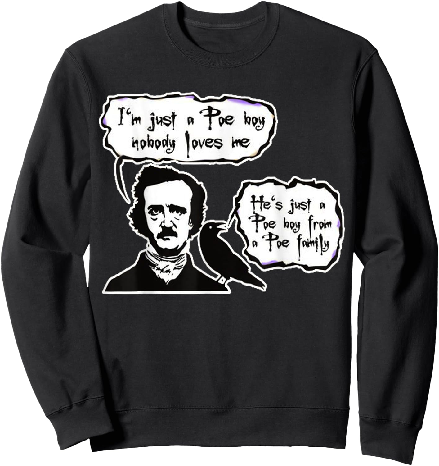 BOHEMIAN POE, Edgar Allan Poe, RAVEN, , LYRIC PARODY Sweatshirt - Sweatshirt | Black
