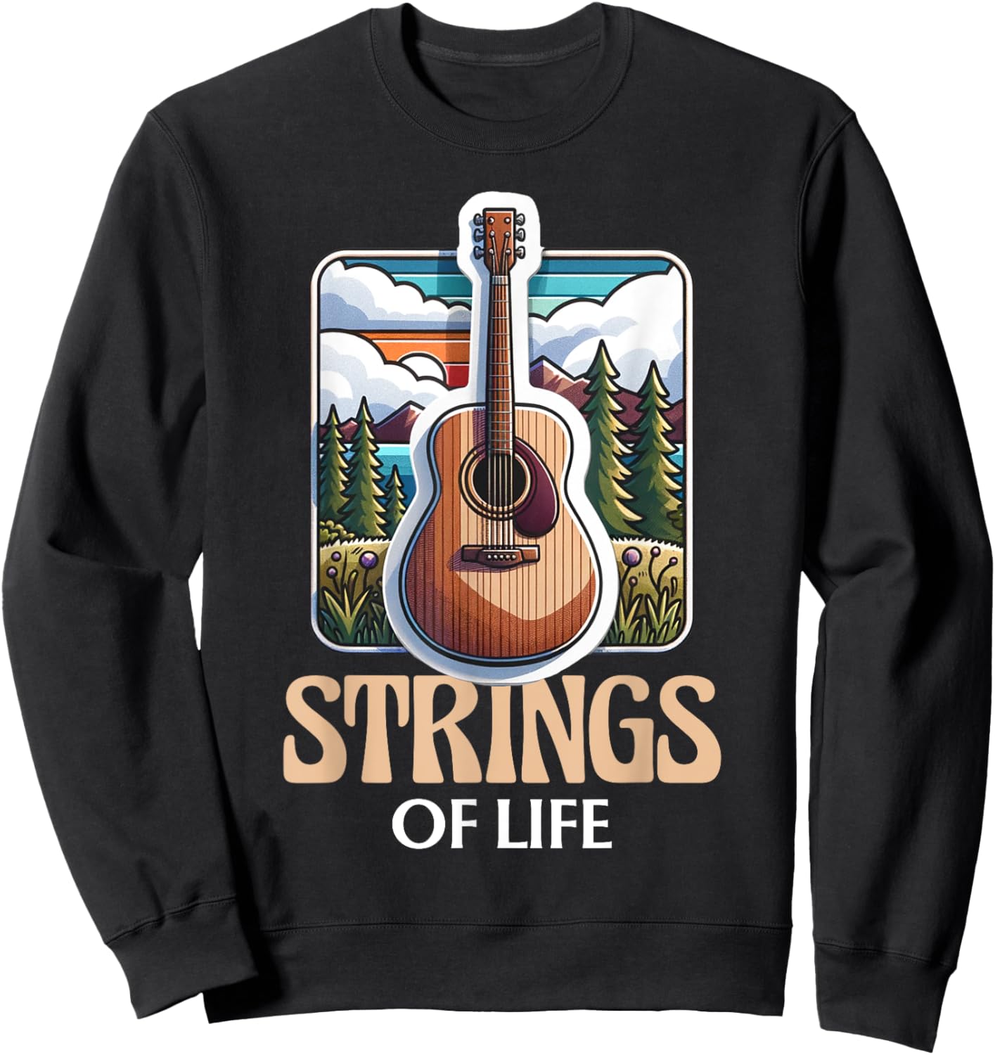 Funny Guitar Player Strings Of Life Musician Guitarist Sweatshirt - Sweatshirt | Black