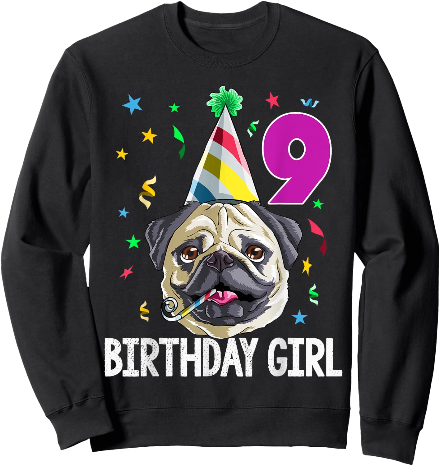 Pug Birthday Girl 9th 9 T Shirt Kids Girls Gift Party Sweatshirt - Sweatshirt | Black