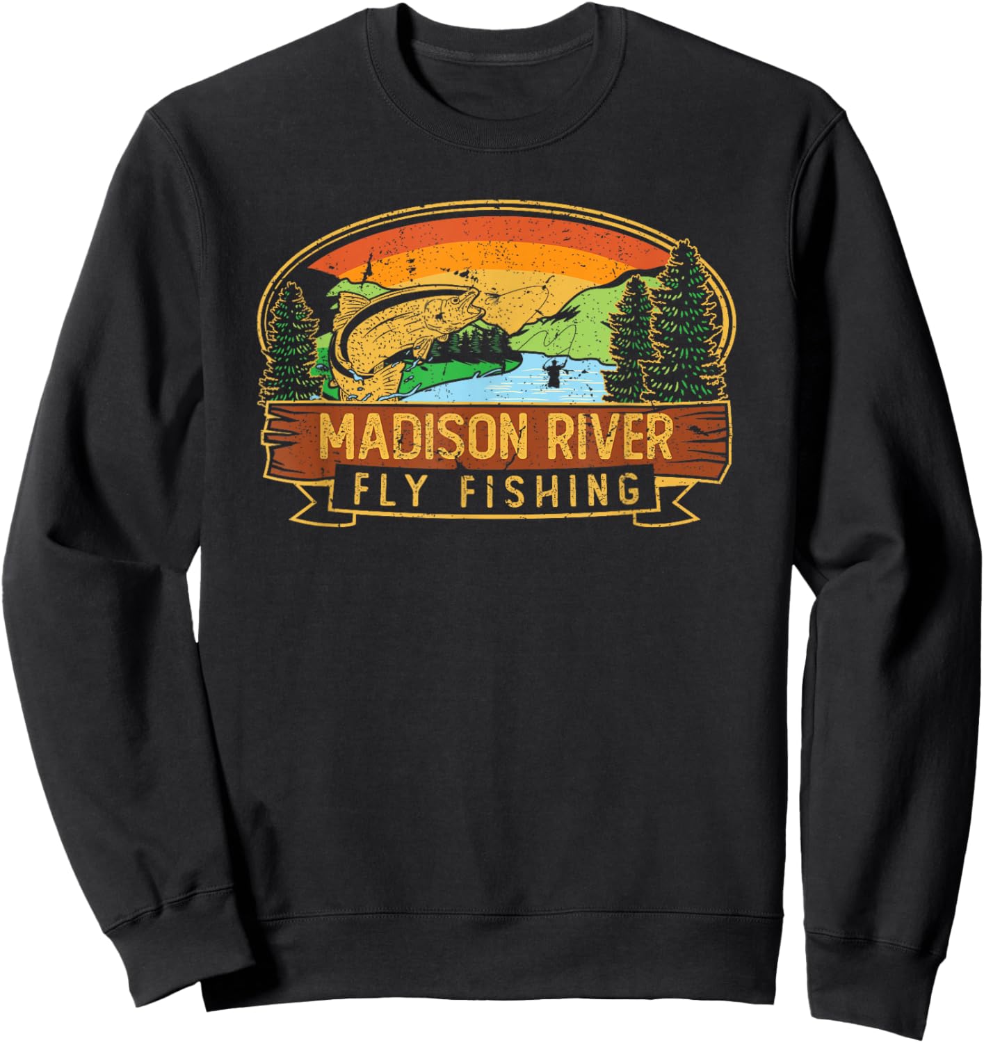 Madison River Fly Fishing Fisherman Montana Wyoming Sweatshirt - Sweatshirt | Black