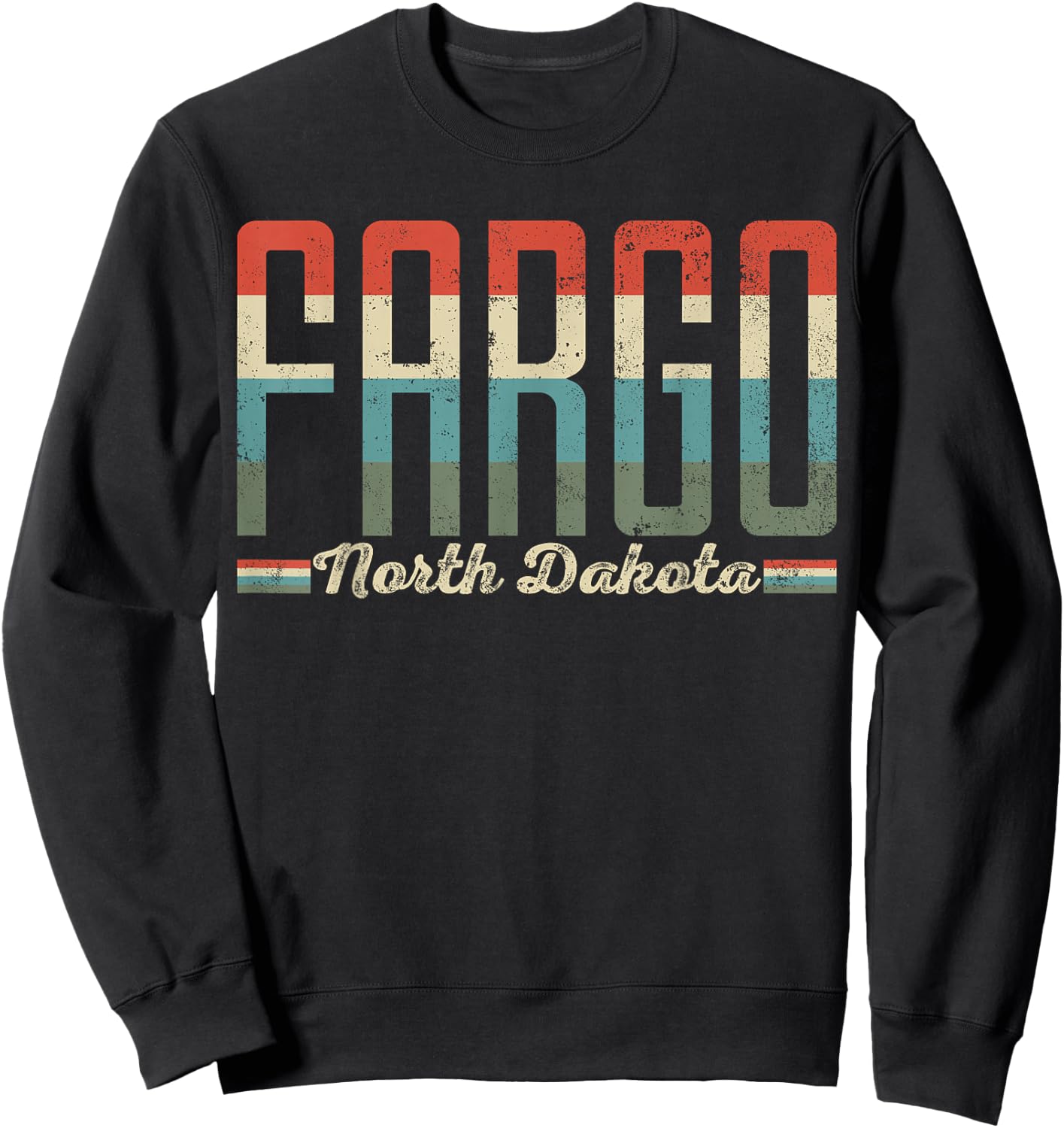 Fargo North Dakota Retro Vintage Gift Sweatshirt - Sweatshirt | Black