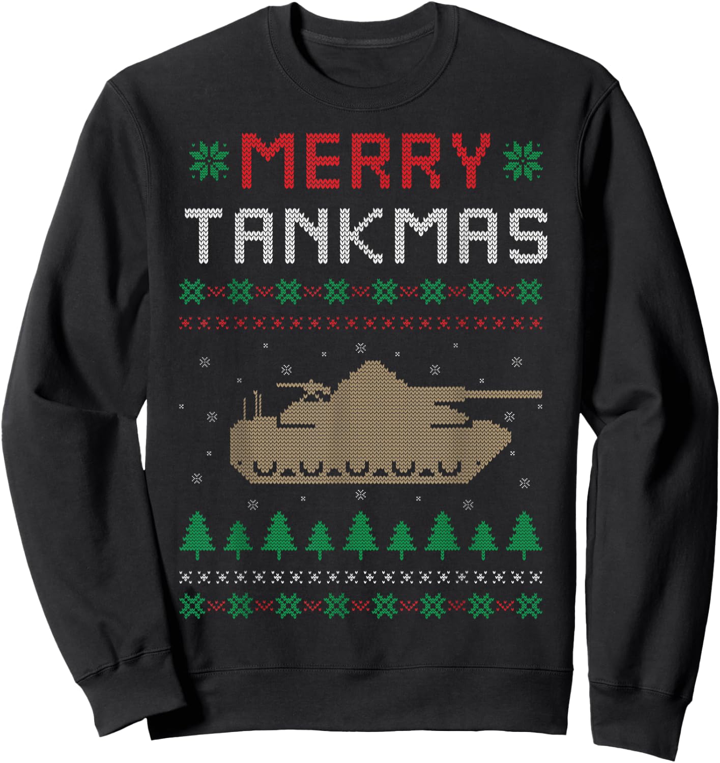Merry Tankmas Battle Tank War Tank Ugly Christmas Sweater Sweatshirt - Sweatshirt | Black