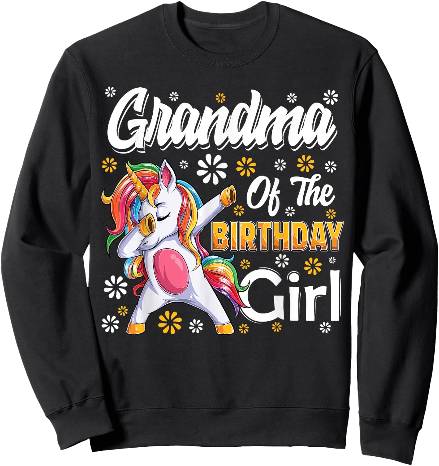awesome dabbing unicorn birthday Grandma Family Matching Sweatshirt - Sweatshirt | Black