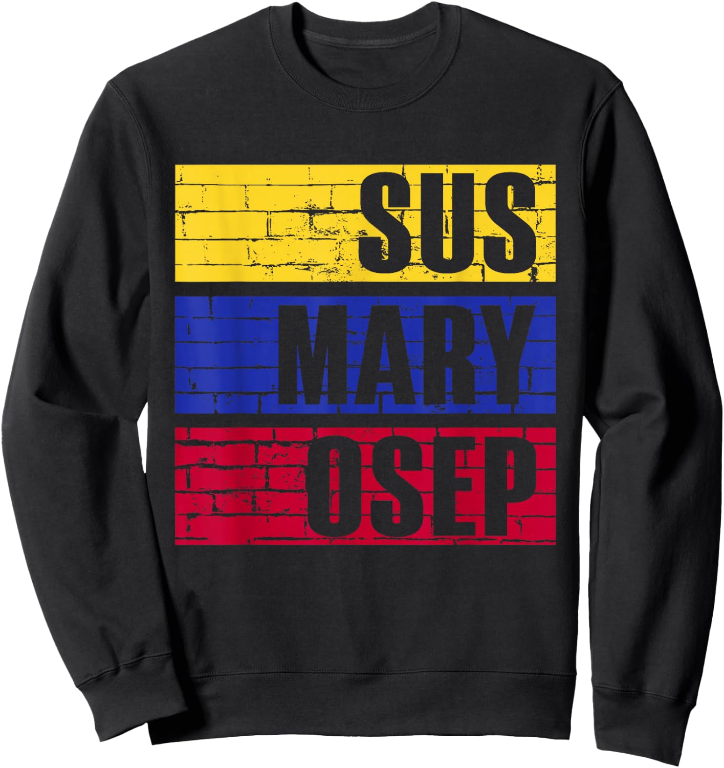 Funny Retro Vintage Filipino Pinoy Sus Mary Osep Sweatshirt - Sweatshirt | Black