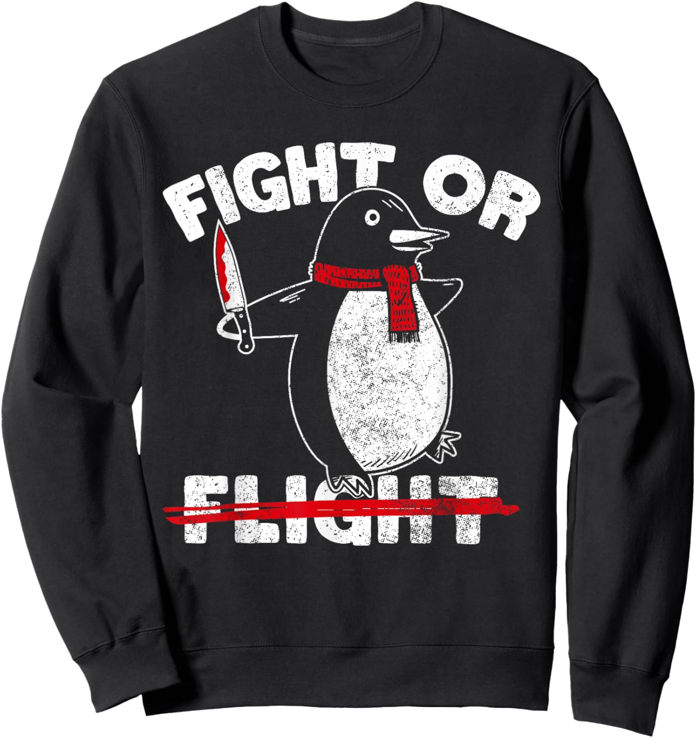 Fight or Flight Funny Killer Penguin Funny Flying Joke Sweatshirt - Sweatshirt | Black