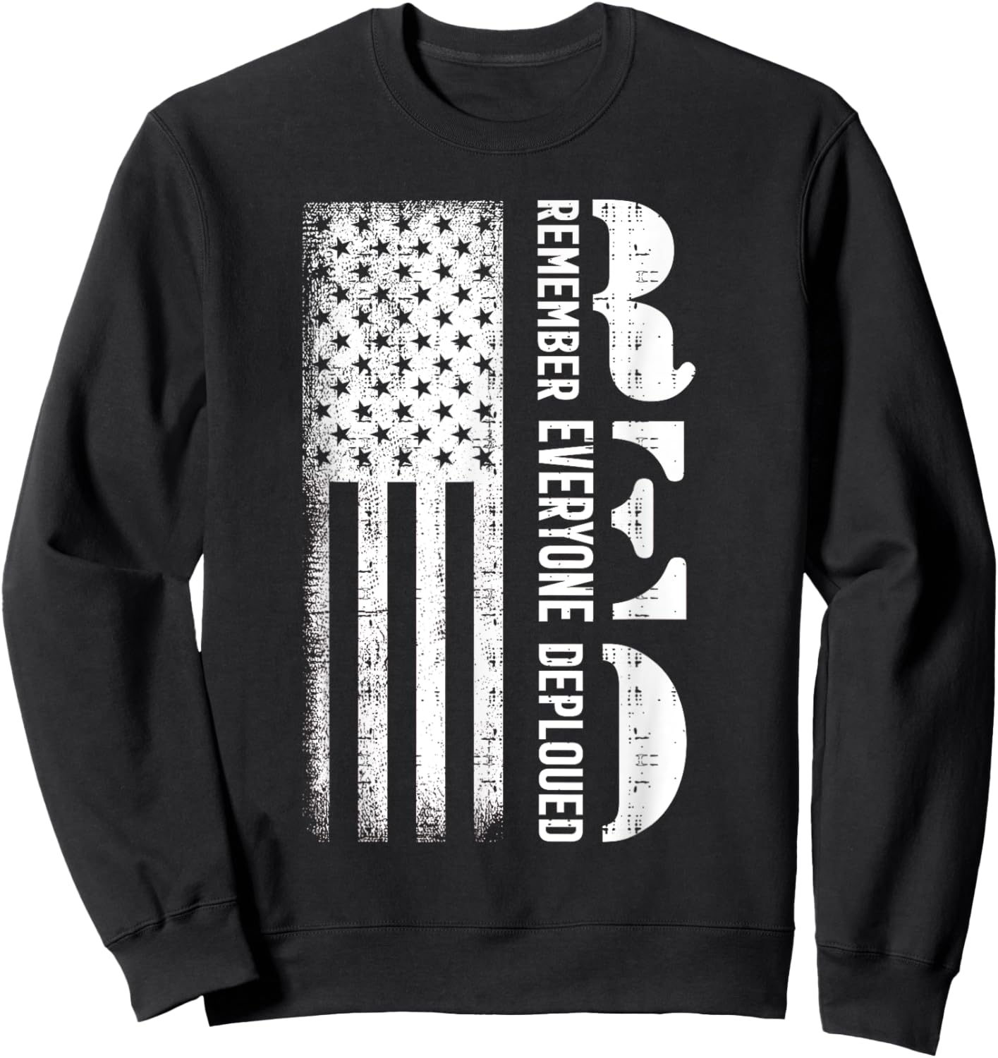 Remember Everyone Veteran Deployed RED Friday Sweatshirt - Sweatshirt | Black