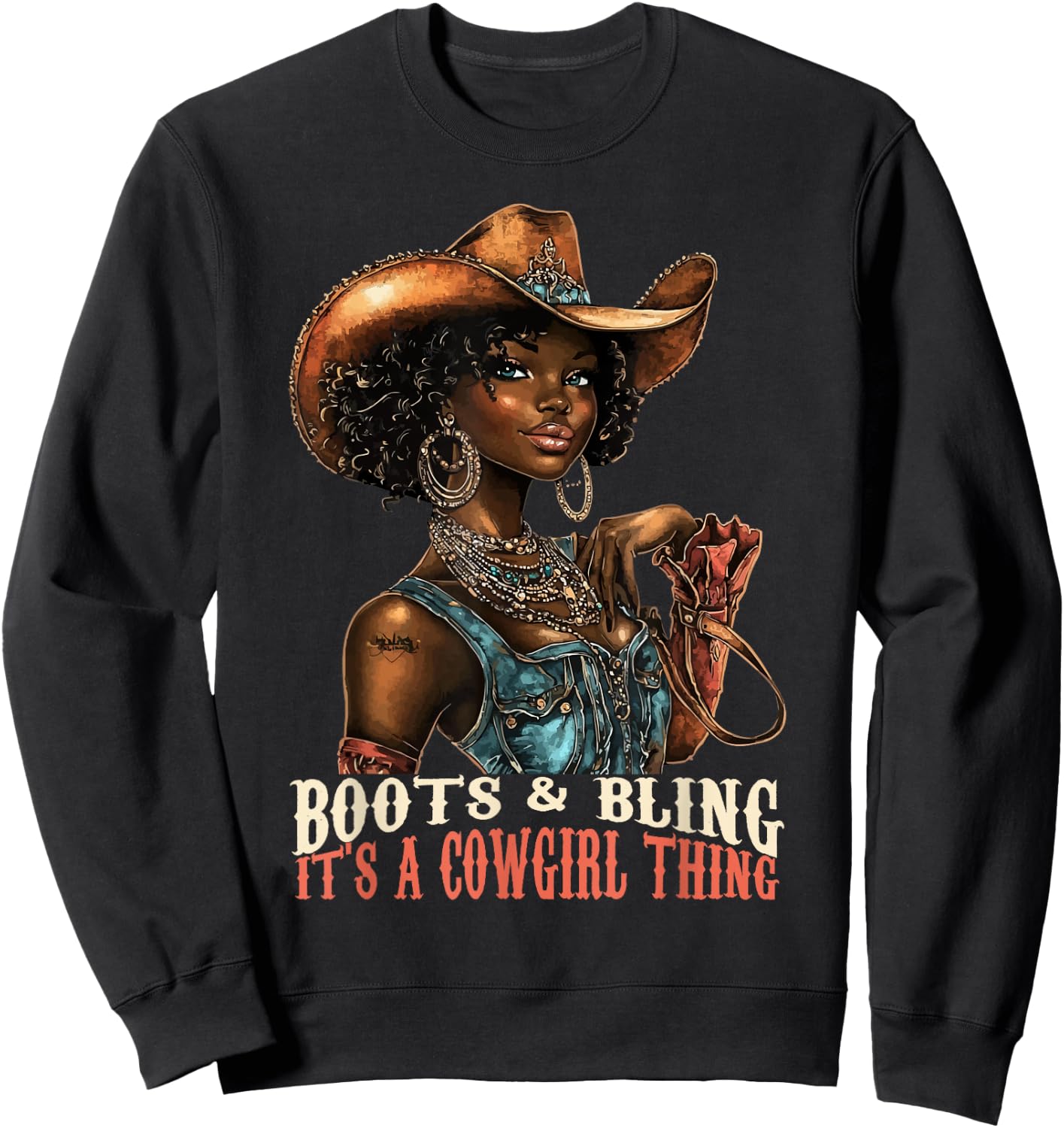 Boots and Bling it's Cowgirl Thing Western Country Melanin Sweatshirt - Sweatshirt | Black