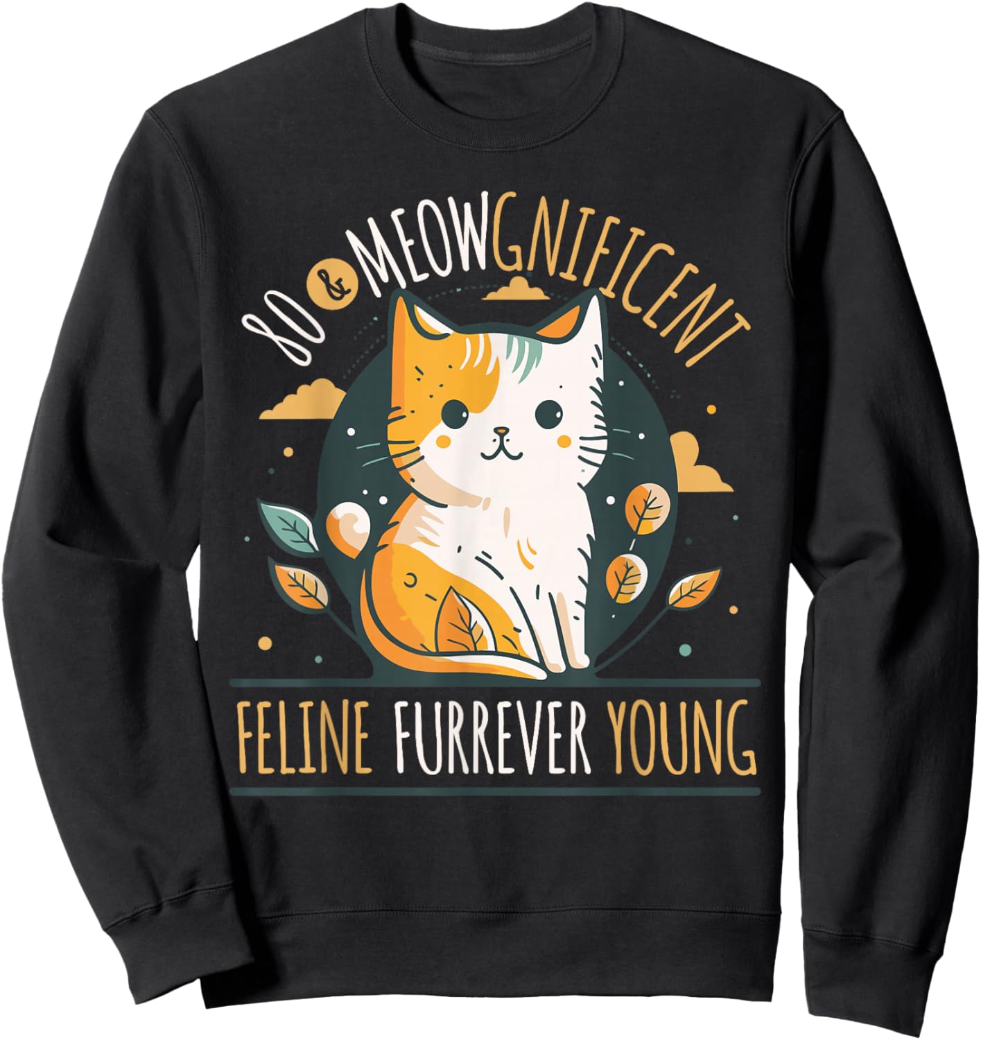 Cat Lover 80th Birthday Cat Owner Birthday Age 80 Sweatshirt - Sweatshirt | Black