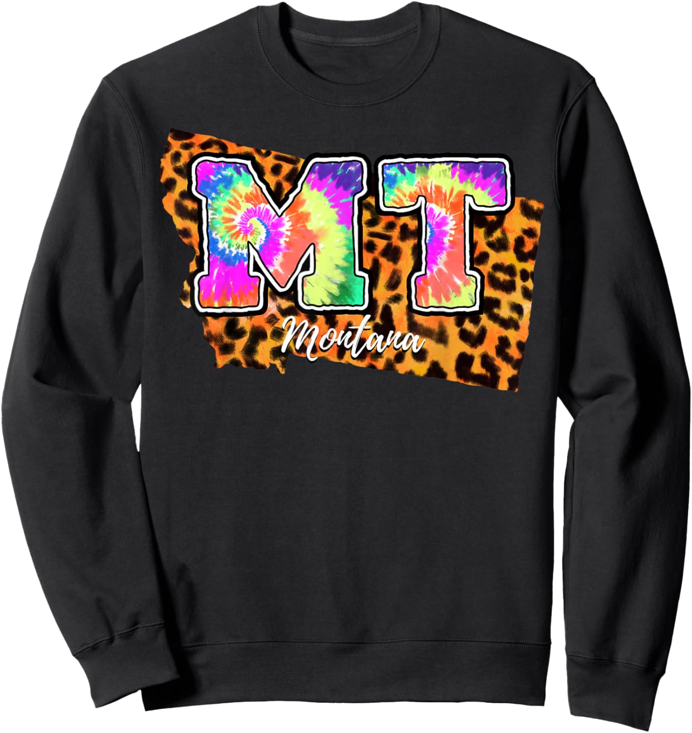 Big Sky Country Montana MT Map Tie Dye Treasure State Sweatshirt - Sweatshirt | Black
