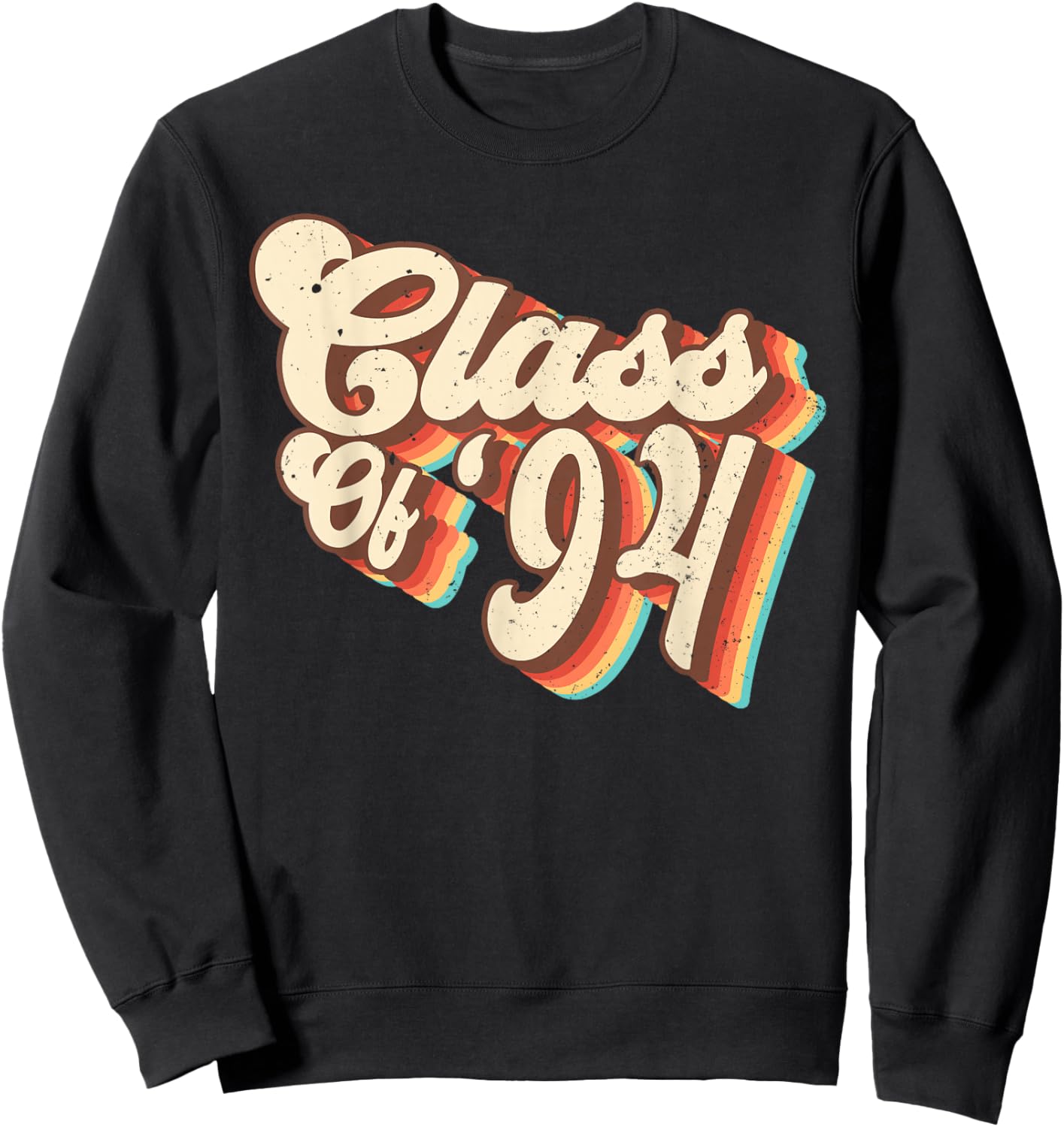 1994 Class Reunion Retro Class Of 94 High School Graduation Sweatshirt - Sweatshirt | Black