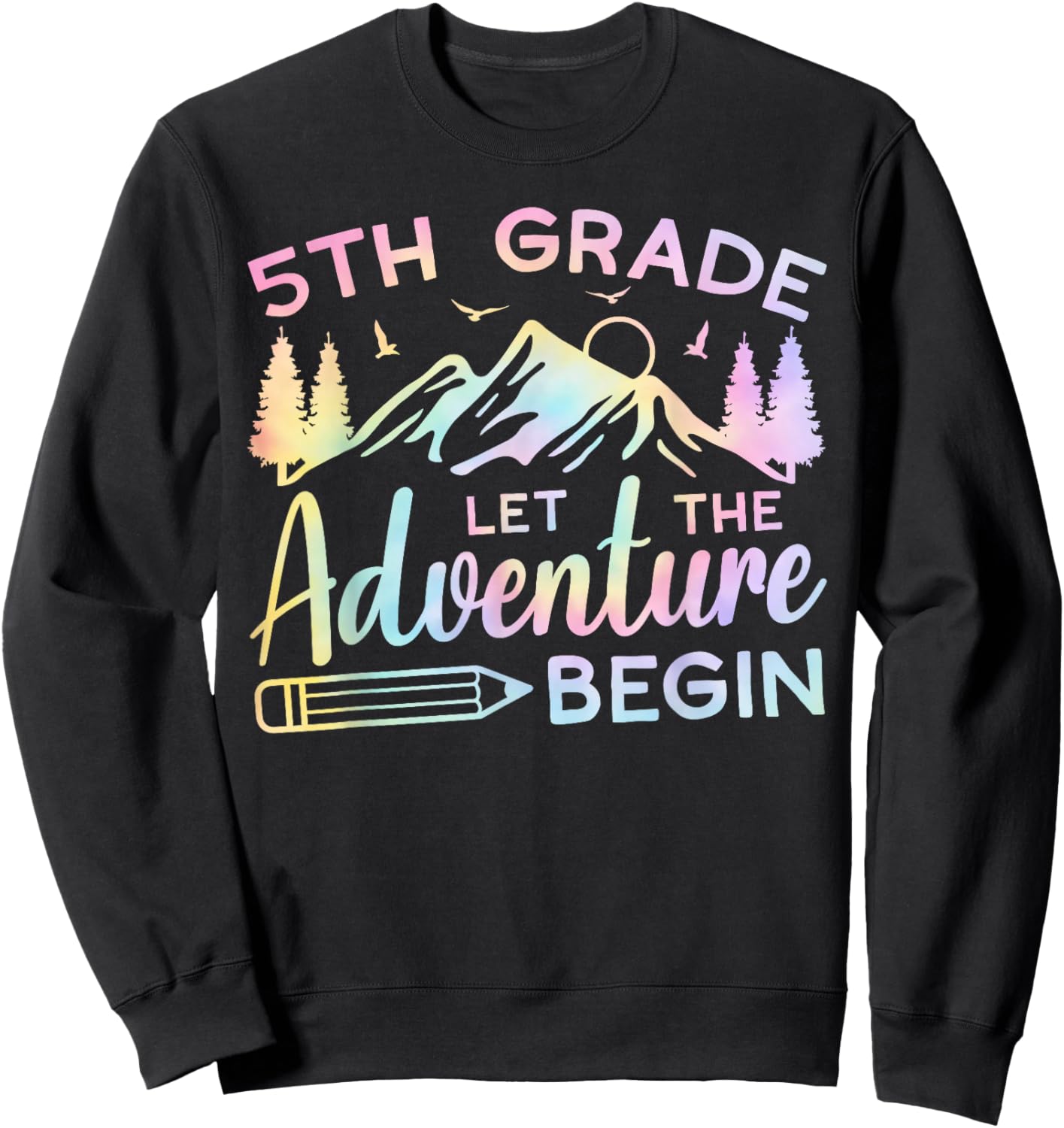 5th Grade Let The Adventure Begin Back To School Teacher Sweatshirt - Sweatshirt | Black