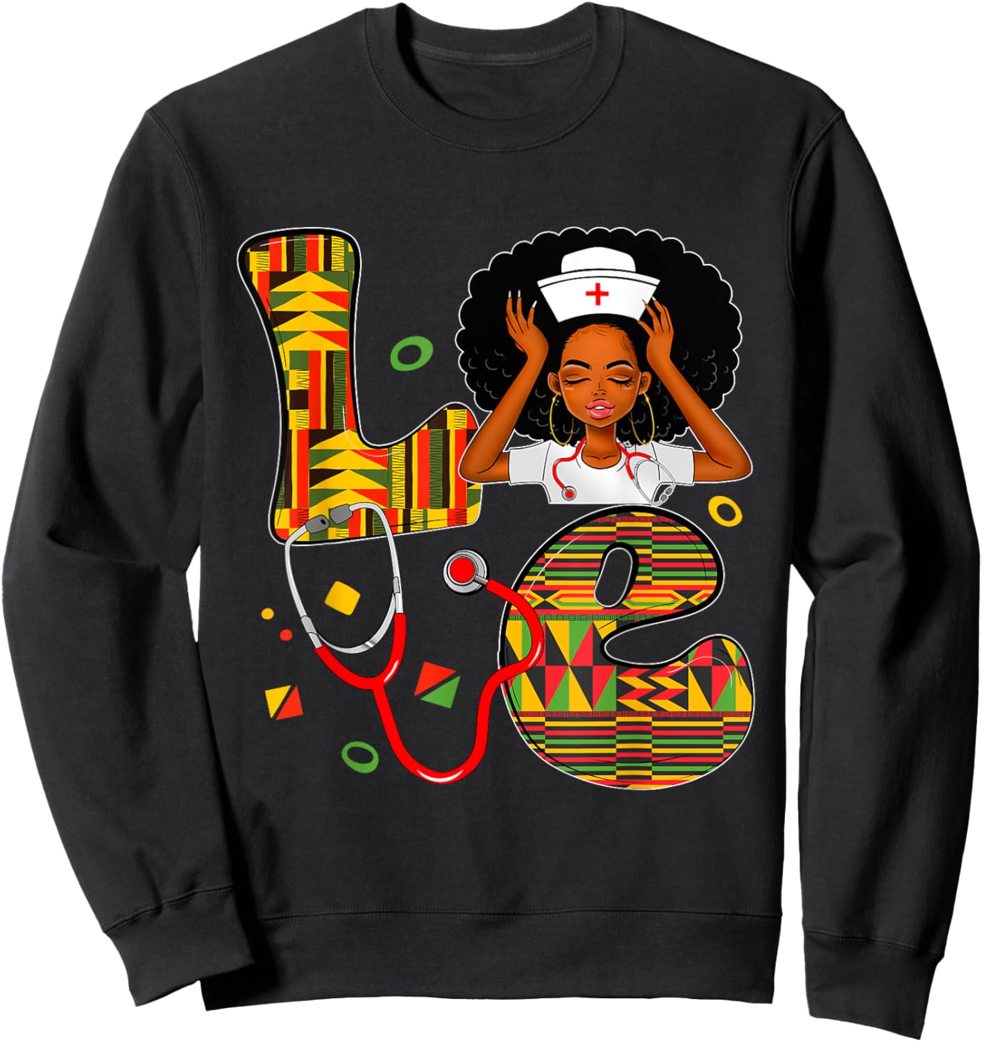 LOVE Nurse Nursing Black Girl Magic Juneteenth Black History Sweatshirt - Sweatshirt | Black