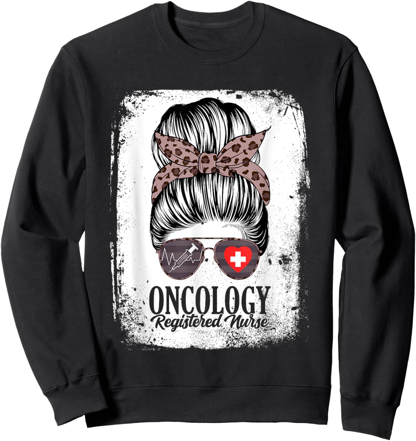 Oncology Registered Nurse Messy Bun Oncologist Women Sweatshirt - Sweatshirt | Black