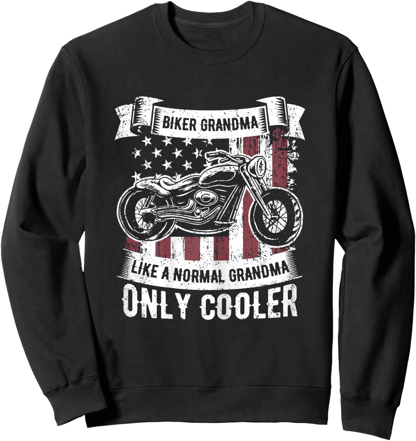 Biker Grandma Ride Motorcycles Motorcycle Lovers Rider Gift Sweatshirt - Sweatshirt | Black