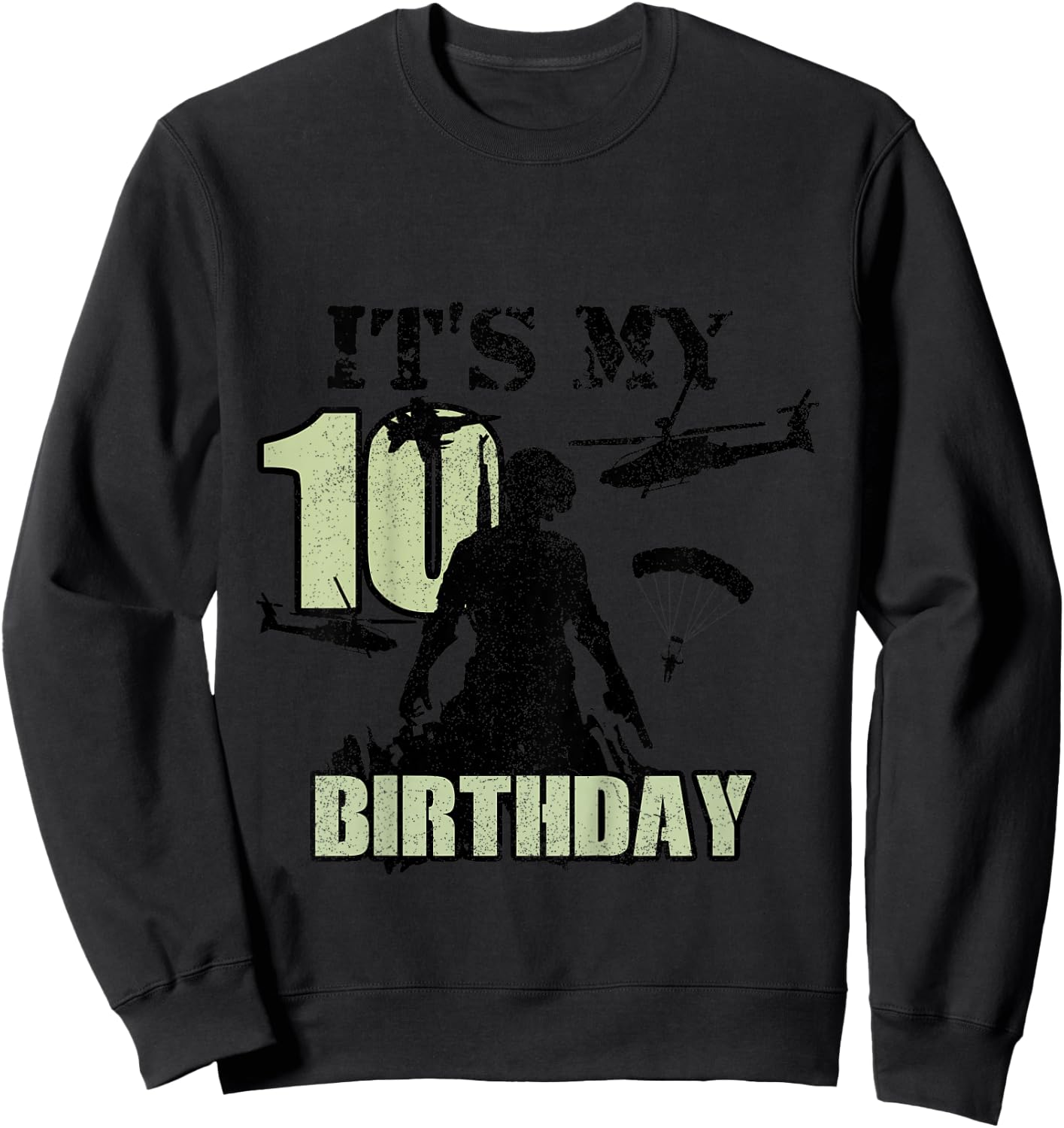 10 Year Old Call Of Theme It's My Birthday Gift Boys Girls Sweatshirt - Sweatshirt | Black