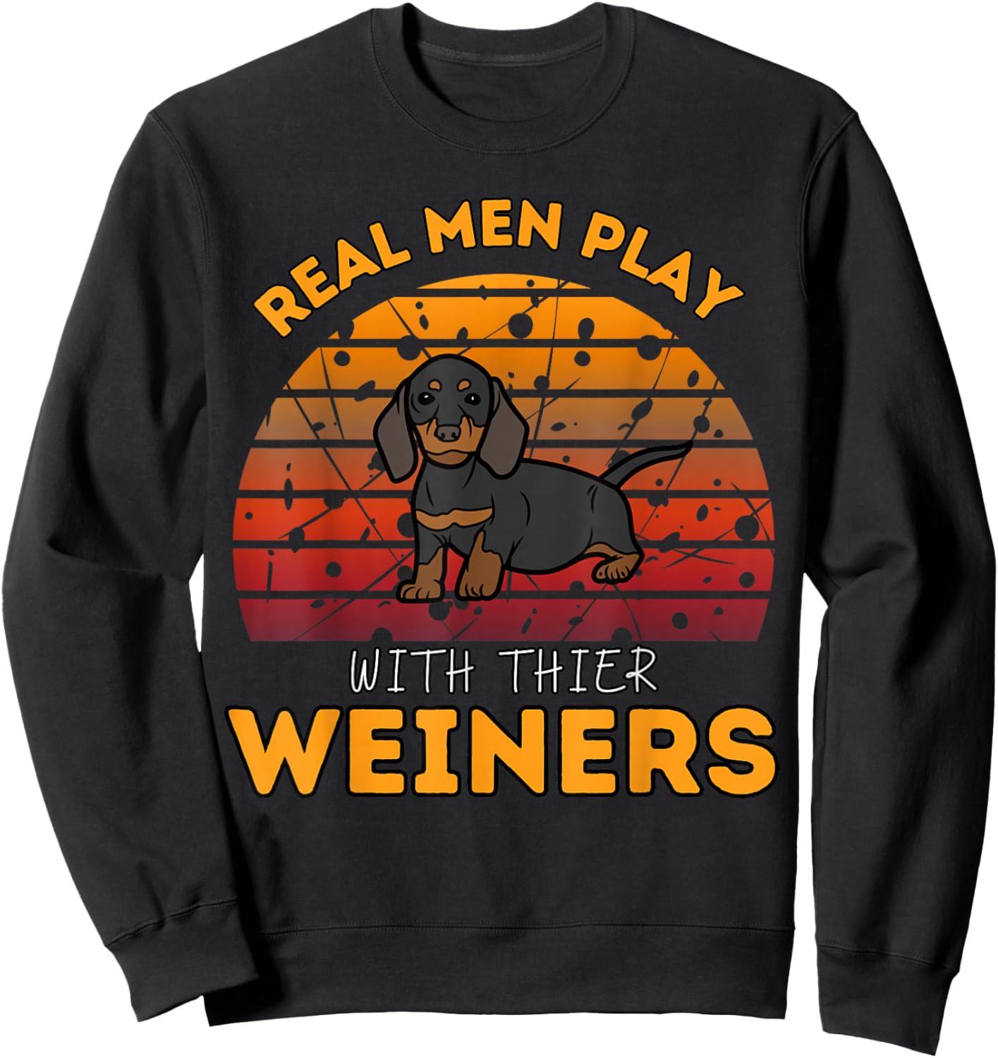 I Love My Little Weiner Funny Dog Dachshund Perfect Sweatshirt - Sweatshirt | Black