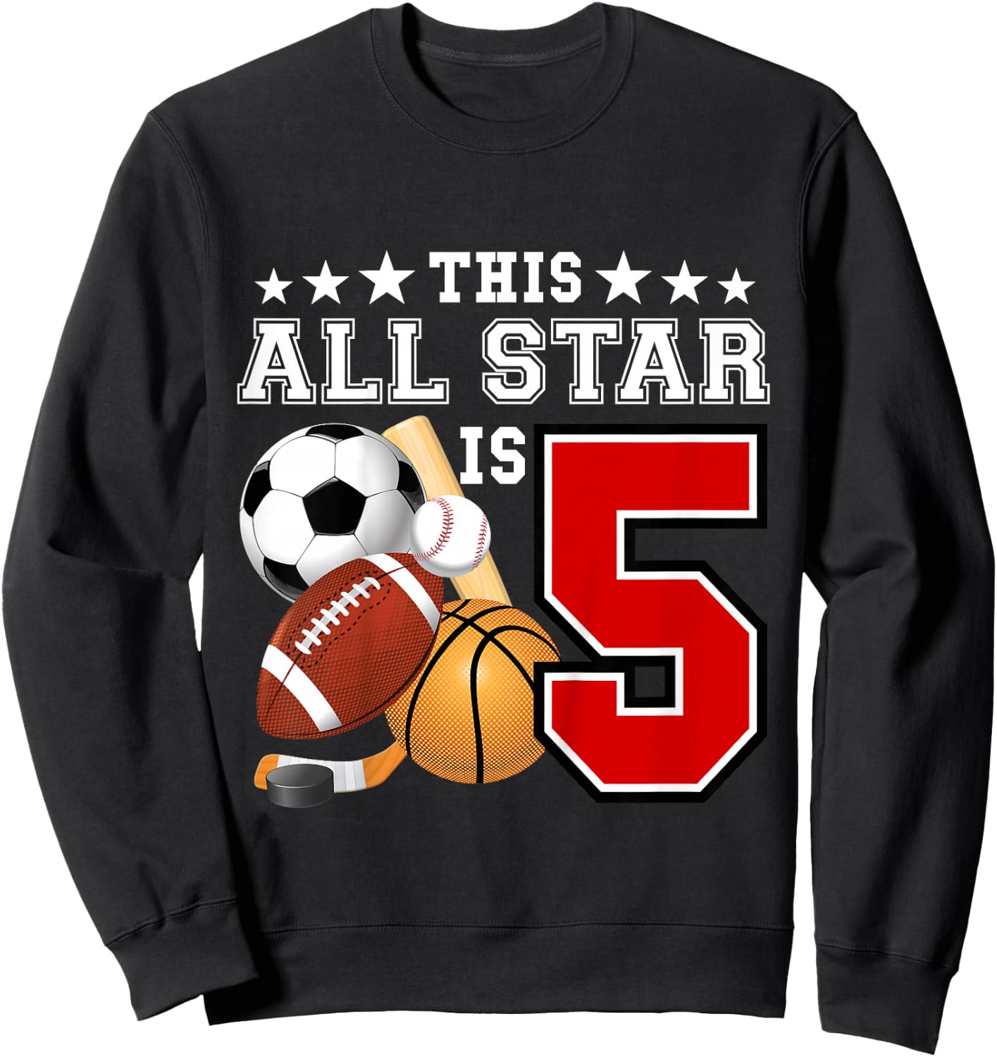Kids 5 Year Old Sports Star Birthday Party All Sport 5th Gift Sweatshirt - Sweatshirt | Black