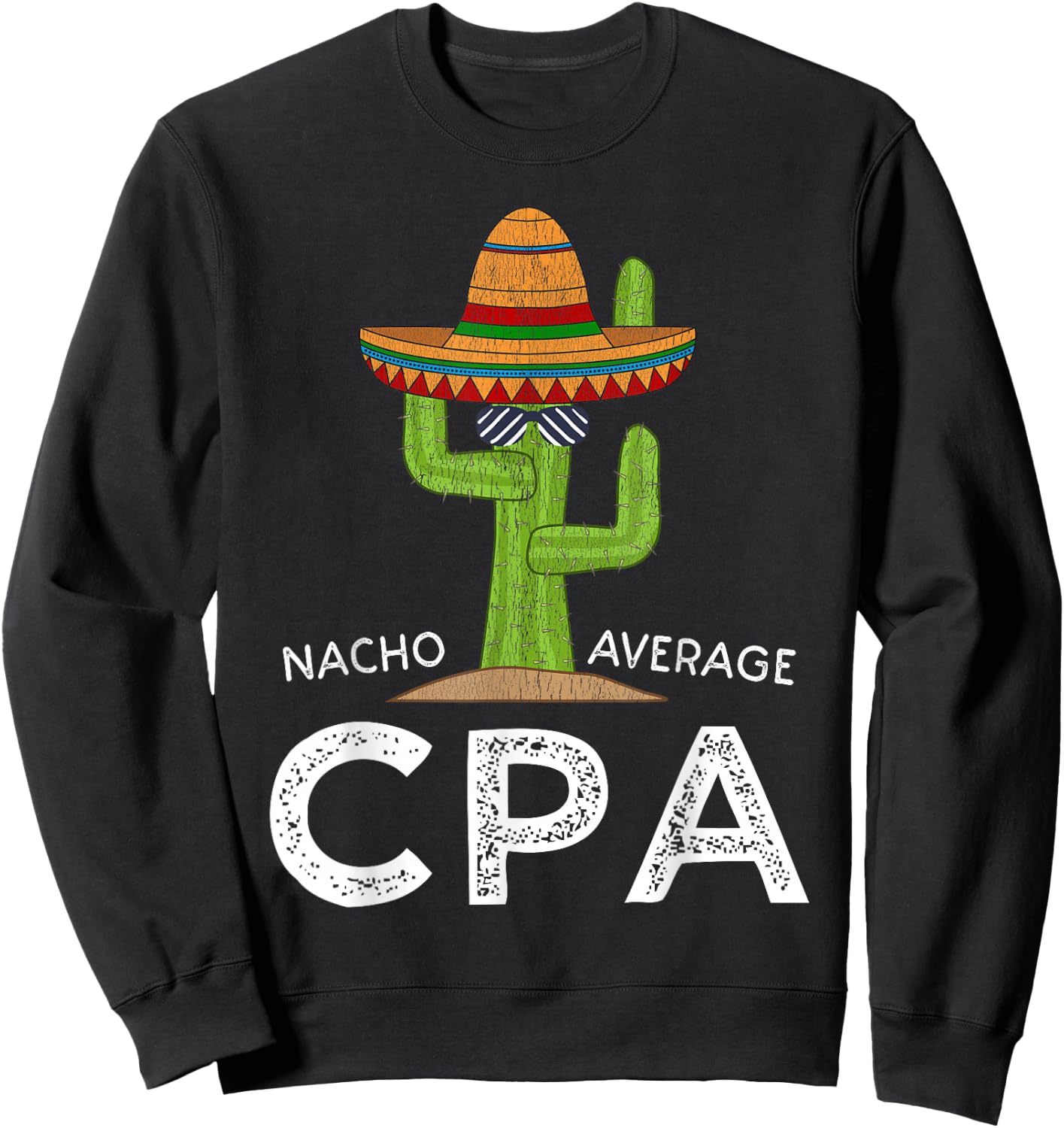 Fun Certified Public Accountant Humor | Funny Saying CPA Sweatshirt - Sweatshirt | Black
