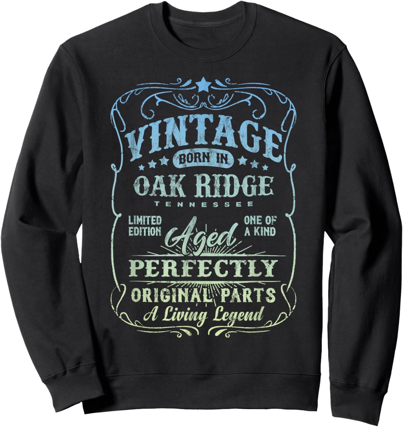 Vintage Born In Oak Ridge Tennessee Classic Birthday Sweatshirt - Sweatshirt | Black