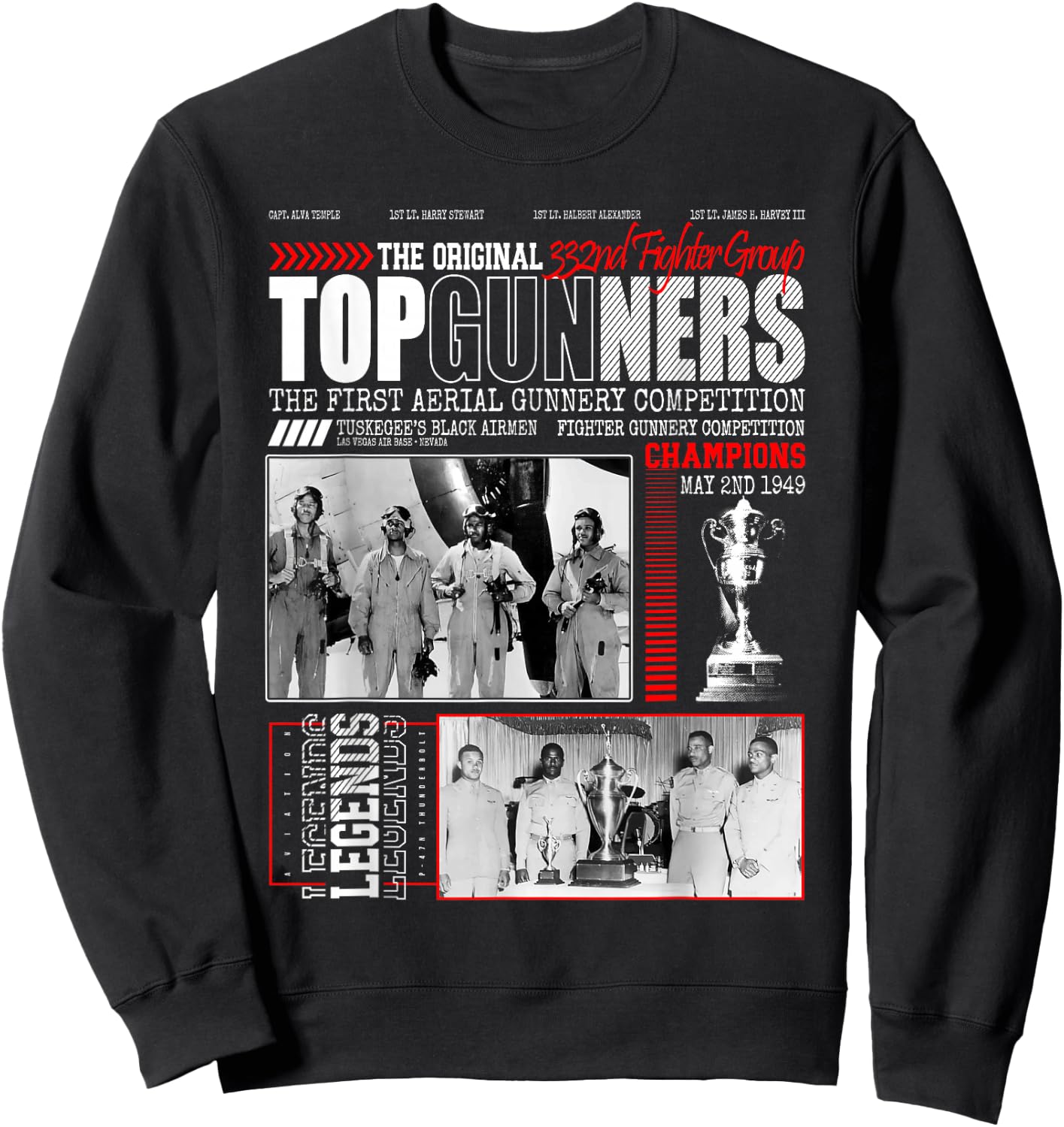 Tuskegee's Top Gunnery 1949 Black Airmen 332nd Fighter Group Sweatshirt - Sweatshirt | Black