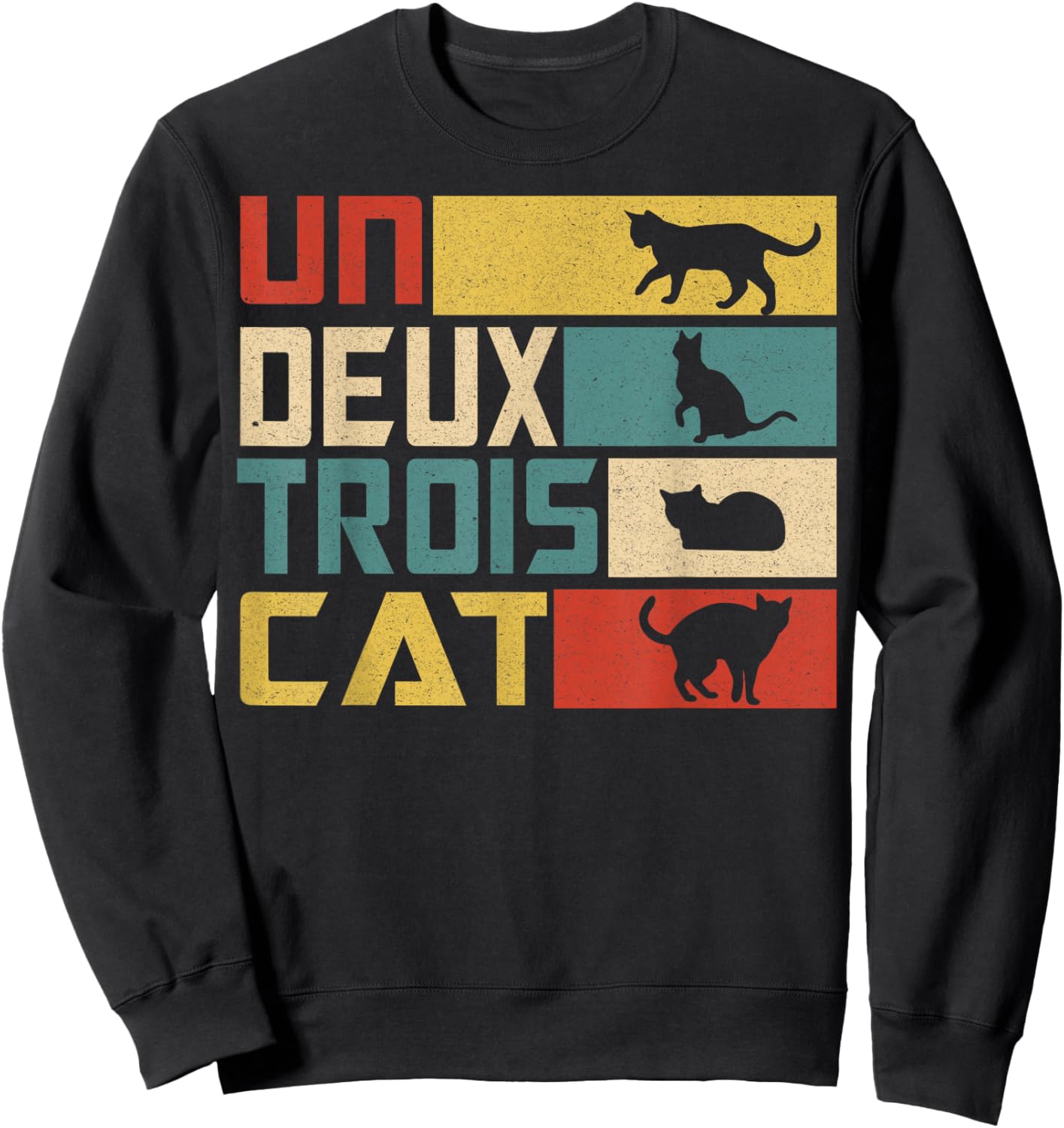 Un Deux Trois Cat - Funny French Pun, Funny Cat Sweatshirt - Sweatshirt | Black