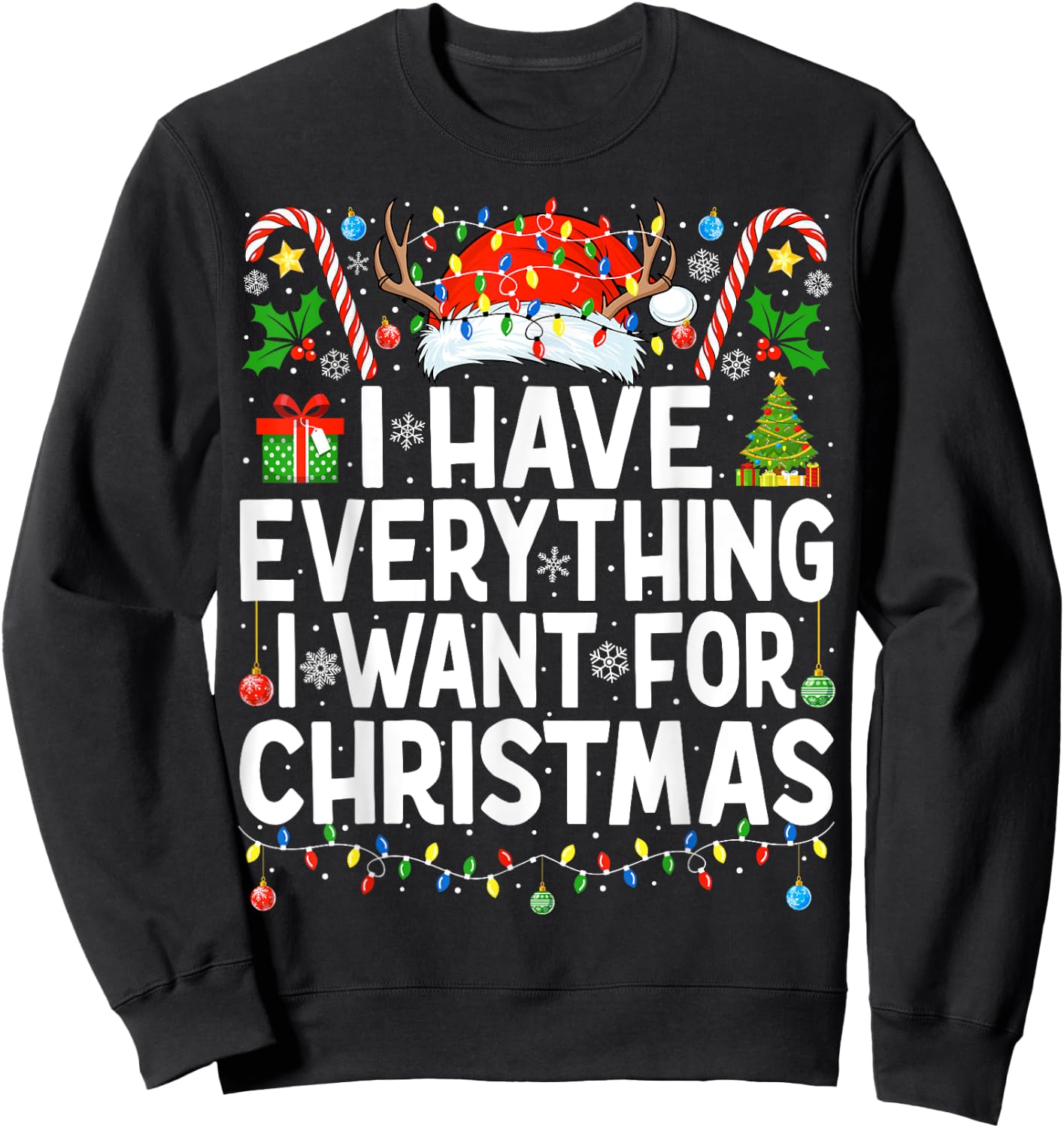 Have Everything I Want for Christmas Couple Pajama Couples Sweatshirt - Sweatshirt | Black