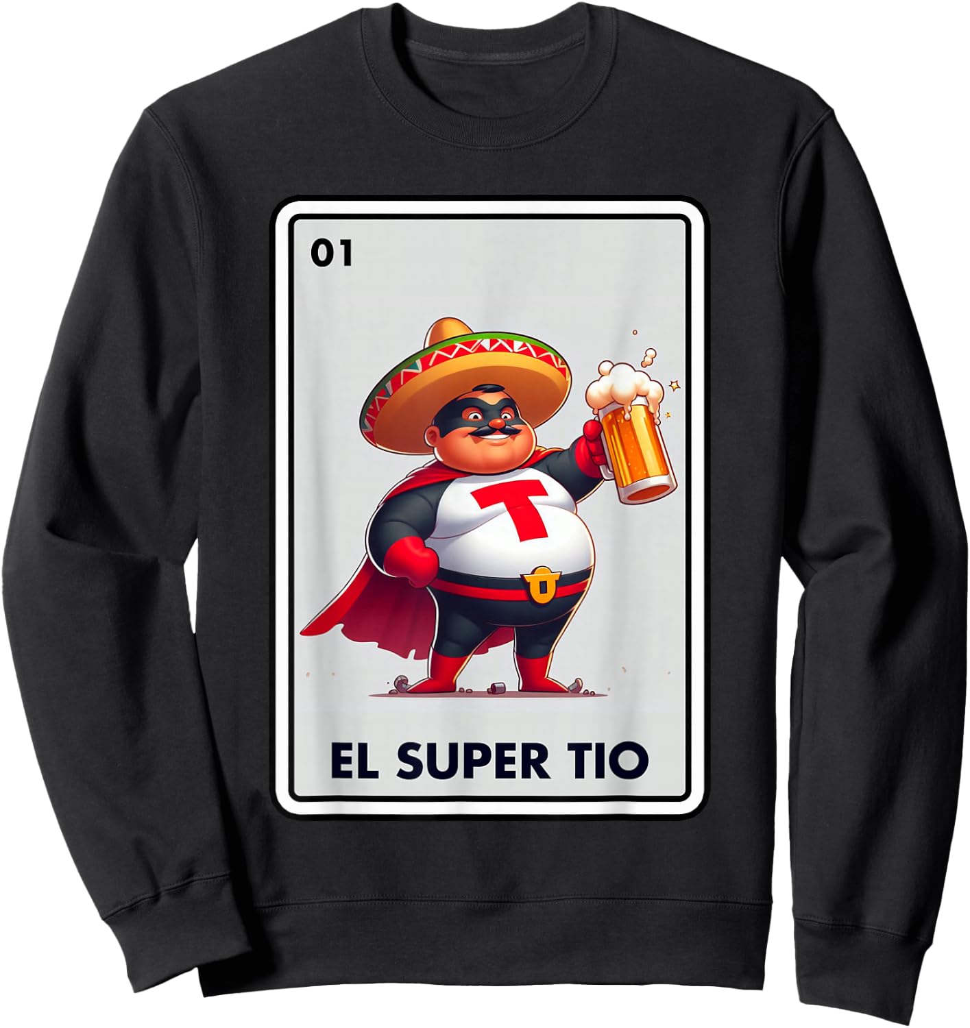 Mexican Uncle Drinking Lover Tio El Tio Mexican Bingo Card Sweatshirt - Sweatshirt | Black