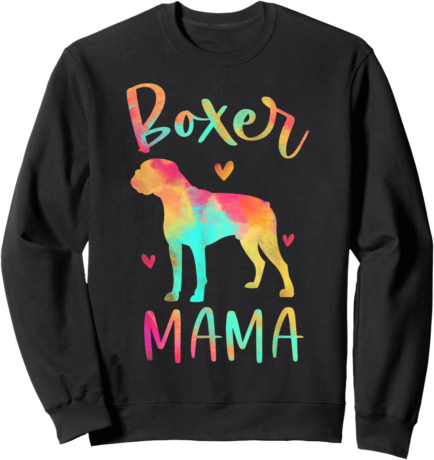 Boxer Mama Colorful Boxer Gifts Dog Mom Sweatshirt - Sweatshirt | Black