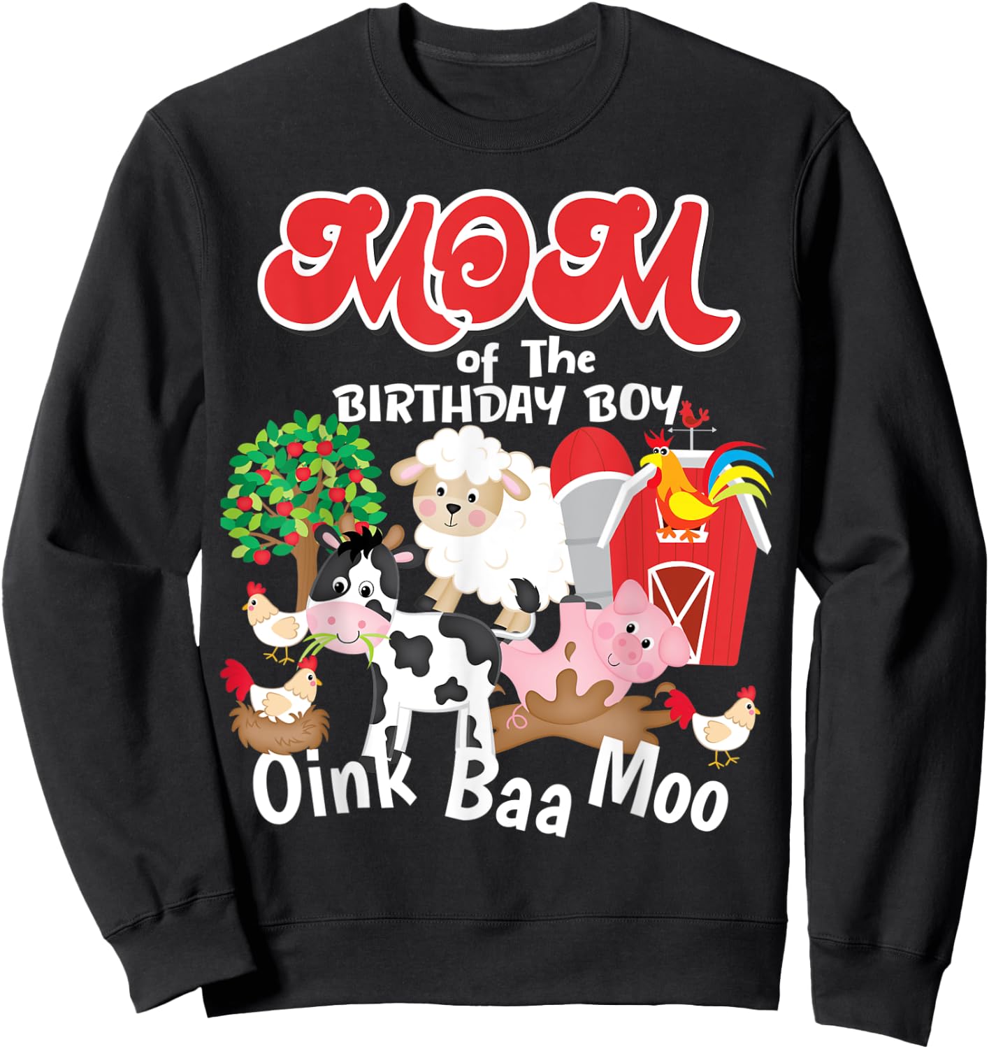 Mom Of The Birthday Boy Farm Animals Barnyard Oink Baa Moo Sweatshirt - Sweatshirt | Black