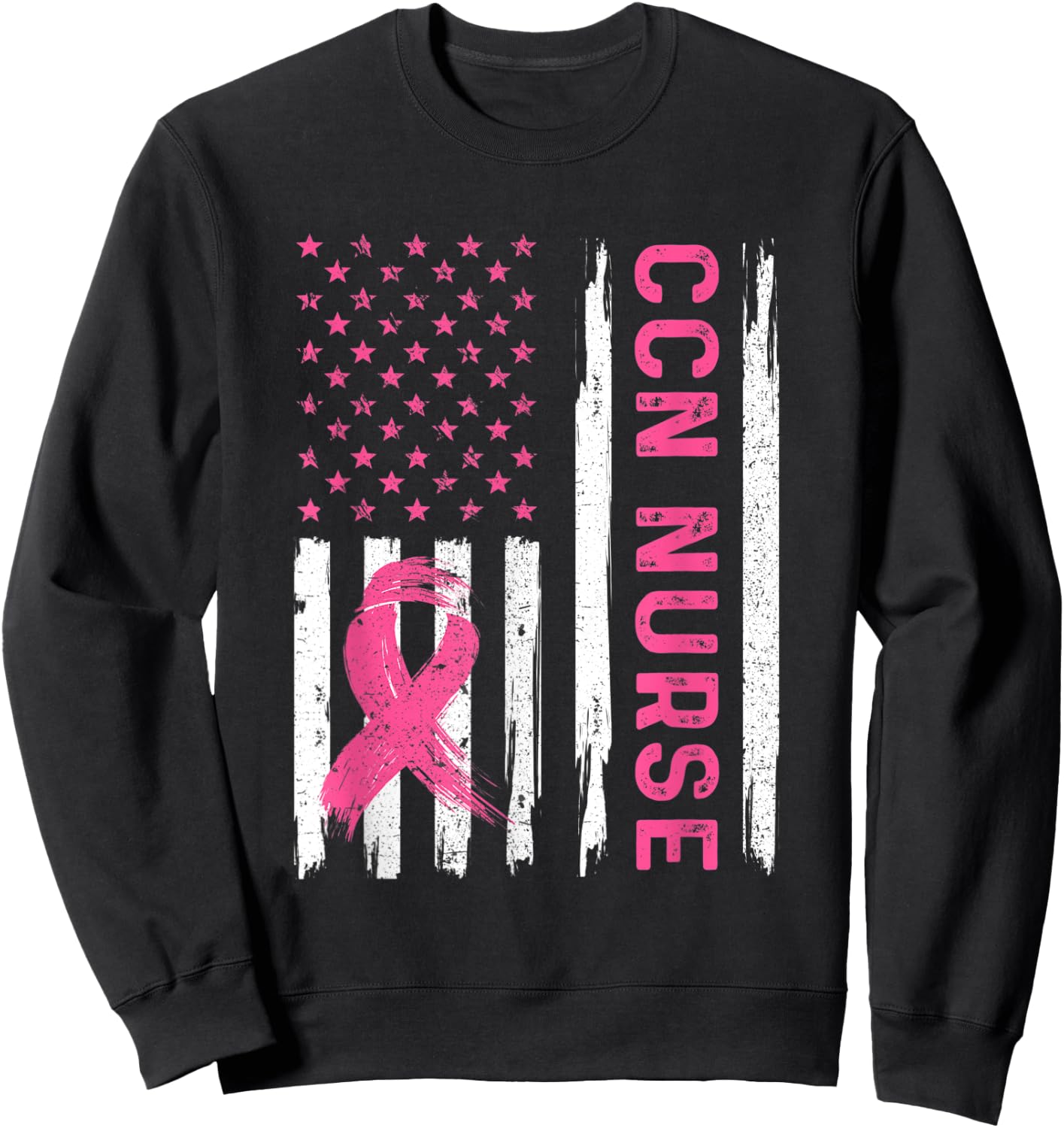 CCN Nurse American Flag Nurse Breast Cancer Awareness Sweatshirt - Sweatshirt | Black