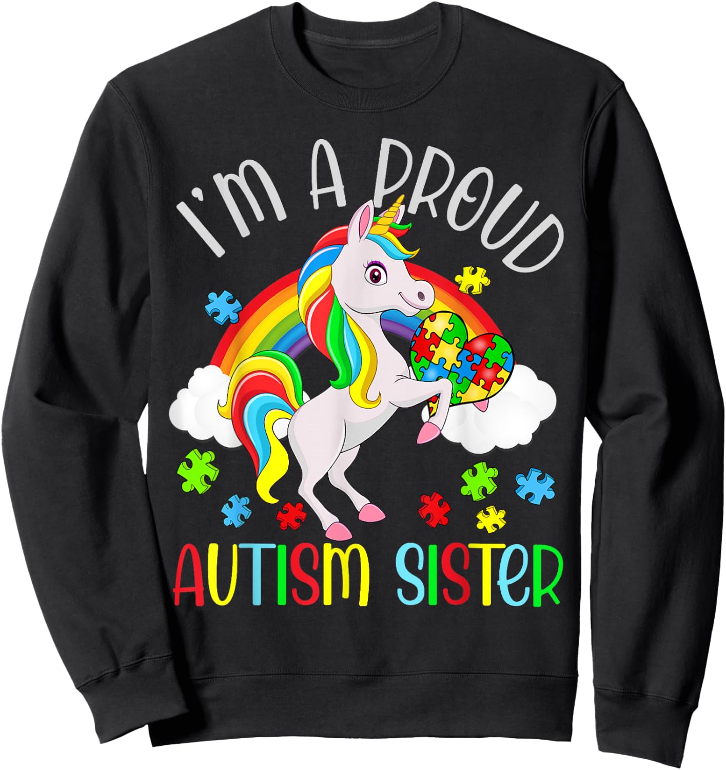 Proud Sister Autism Awareness Cute Unicorn Puzzle Piece Sweatshirt - Sweatshirt | Black