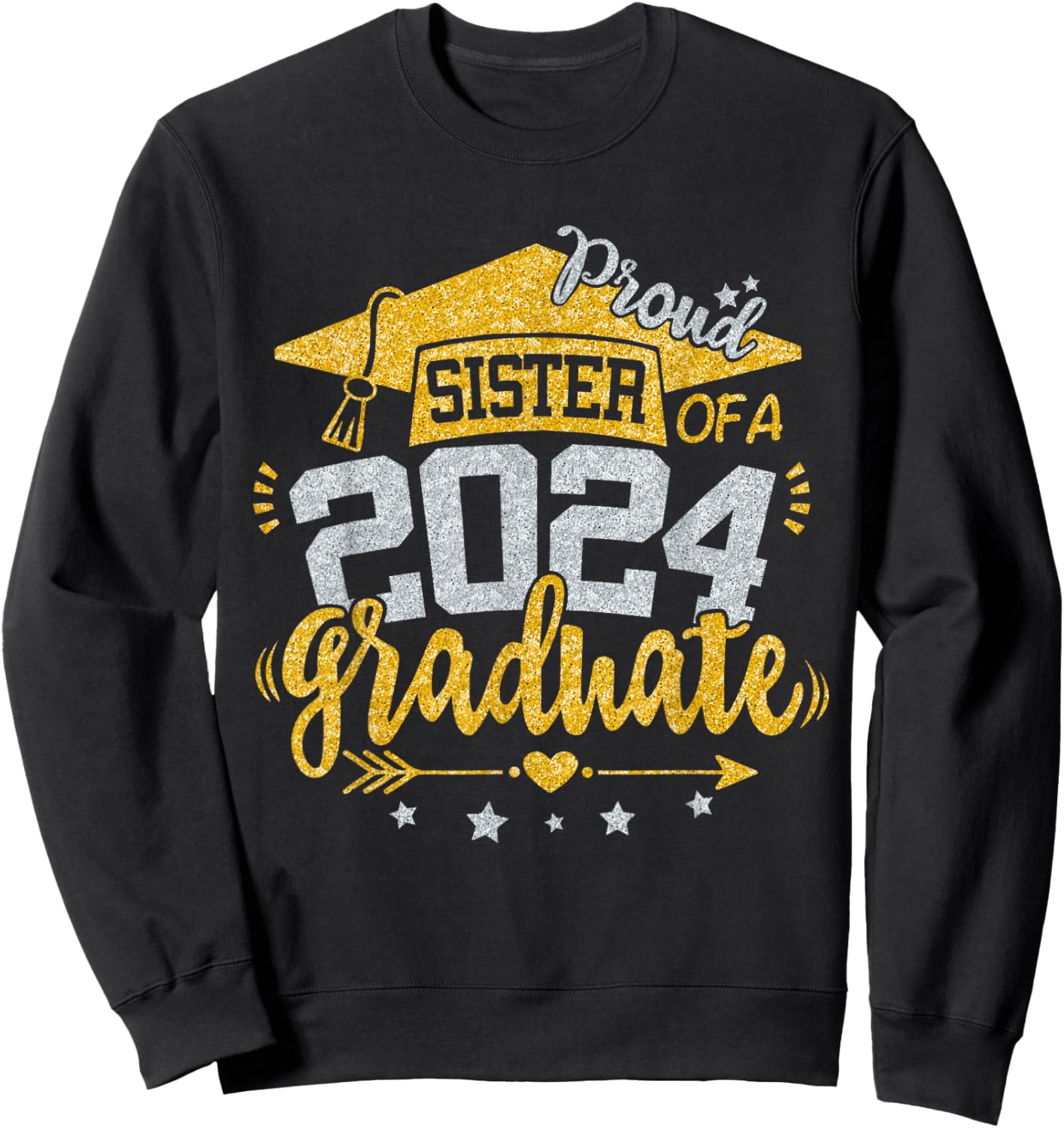 Sister Senior 2024 Proud Sister of a Class of 2024 Graduate Sweatshirt - Sweatshirt | Black