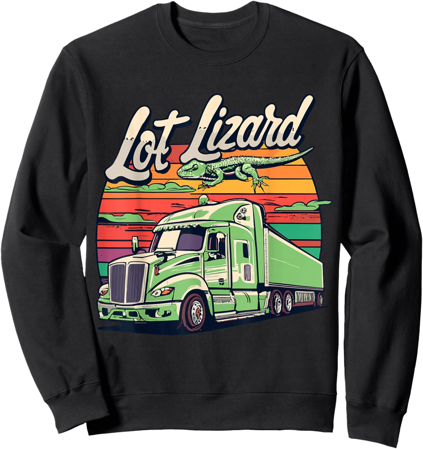 Lot Lizard, Truck Driver Adventure Sweatshirt - Sweatshirt | Black