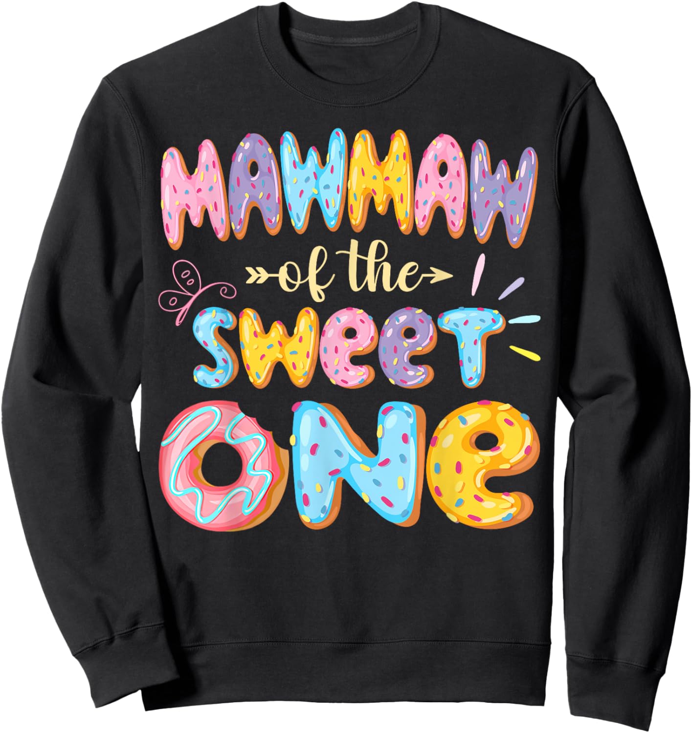 Mawmaw Of The Sweet One 1St Birthday Girl Donut Matching Sweatshirt - Sweatshirt | Black