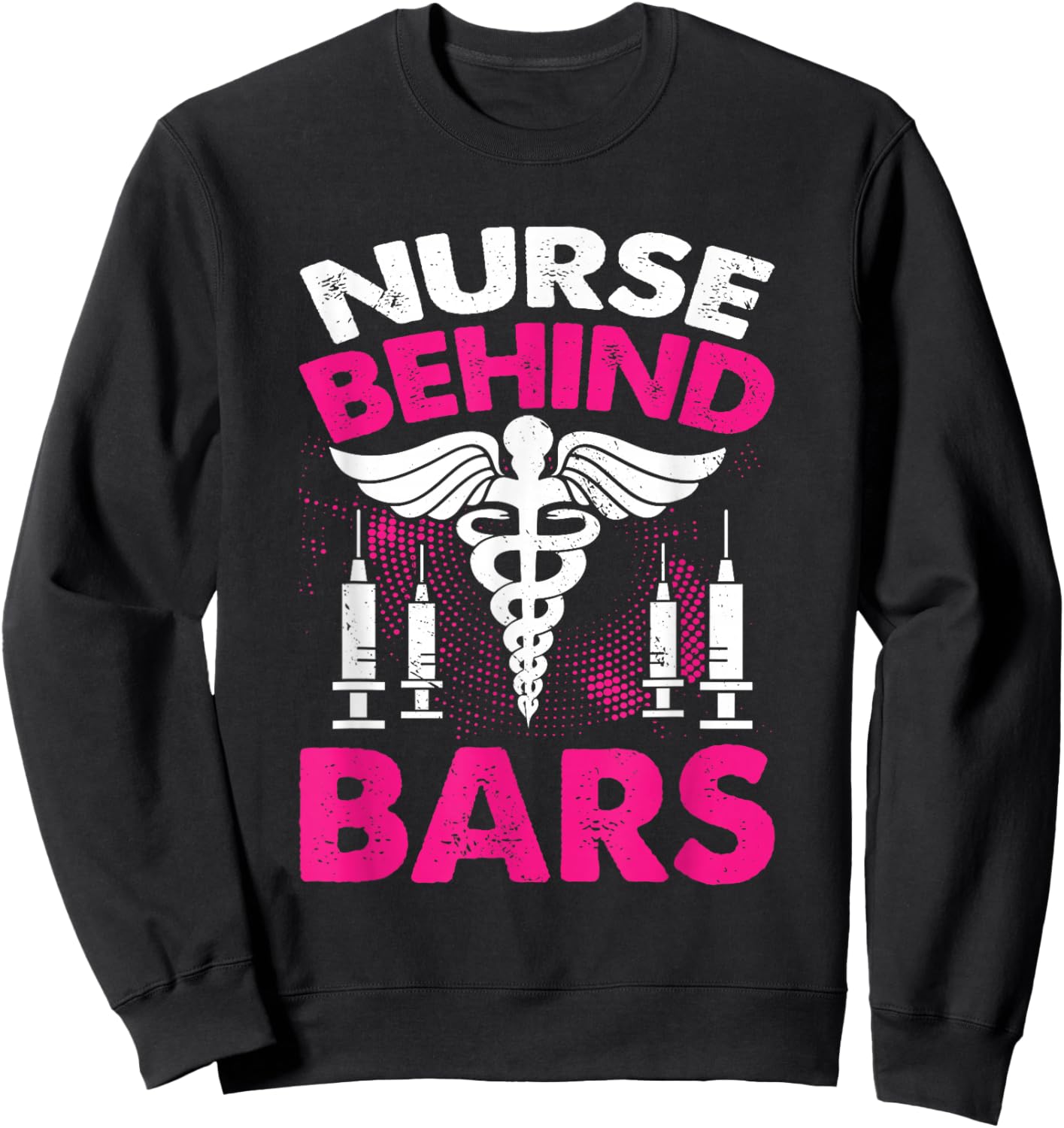 Nurse Behind Bars I Correctional Nurse Sweatshirt - Sweatshirt | Black