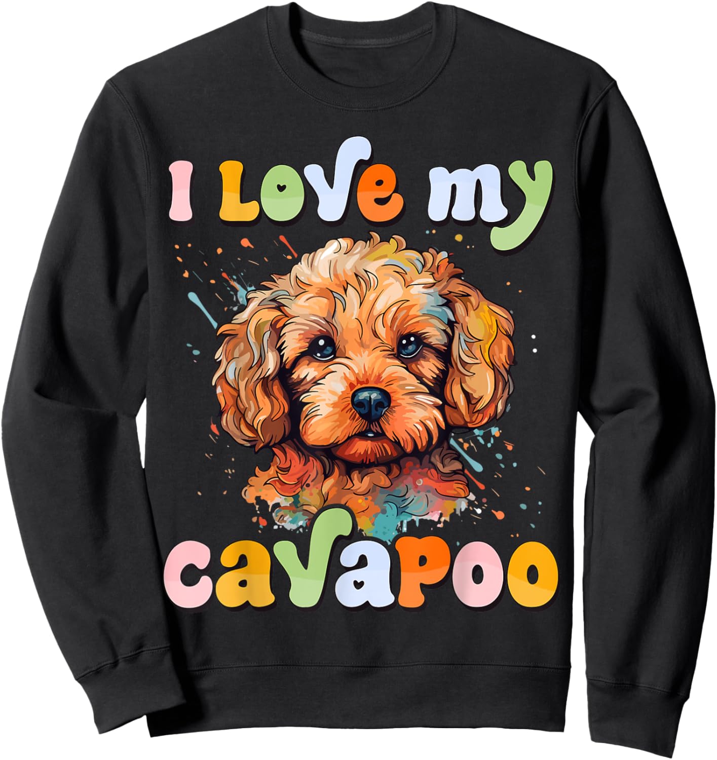 I Love My Cavapoo - Dog Lover Cavoodle Owner Women Girls Kids Sweatshirt - Sweatshirt | Black