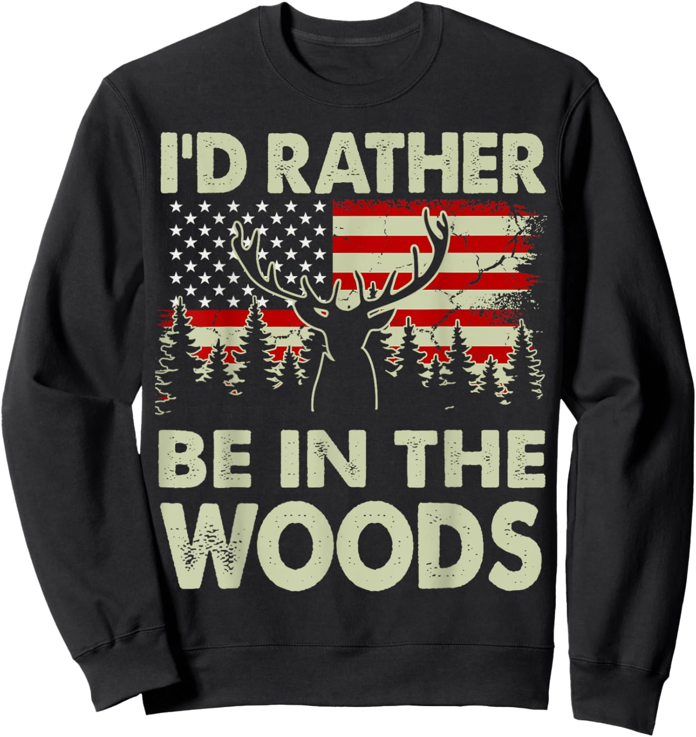 I'd Rather Be In The Woods Deer Hunting-Shirt Hunter Dad Men Sweatshirt - Sweatshirt | Black