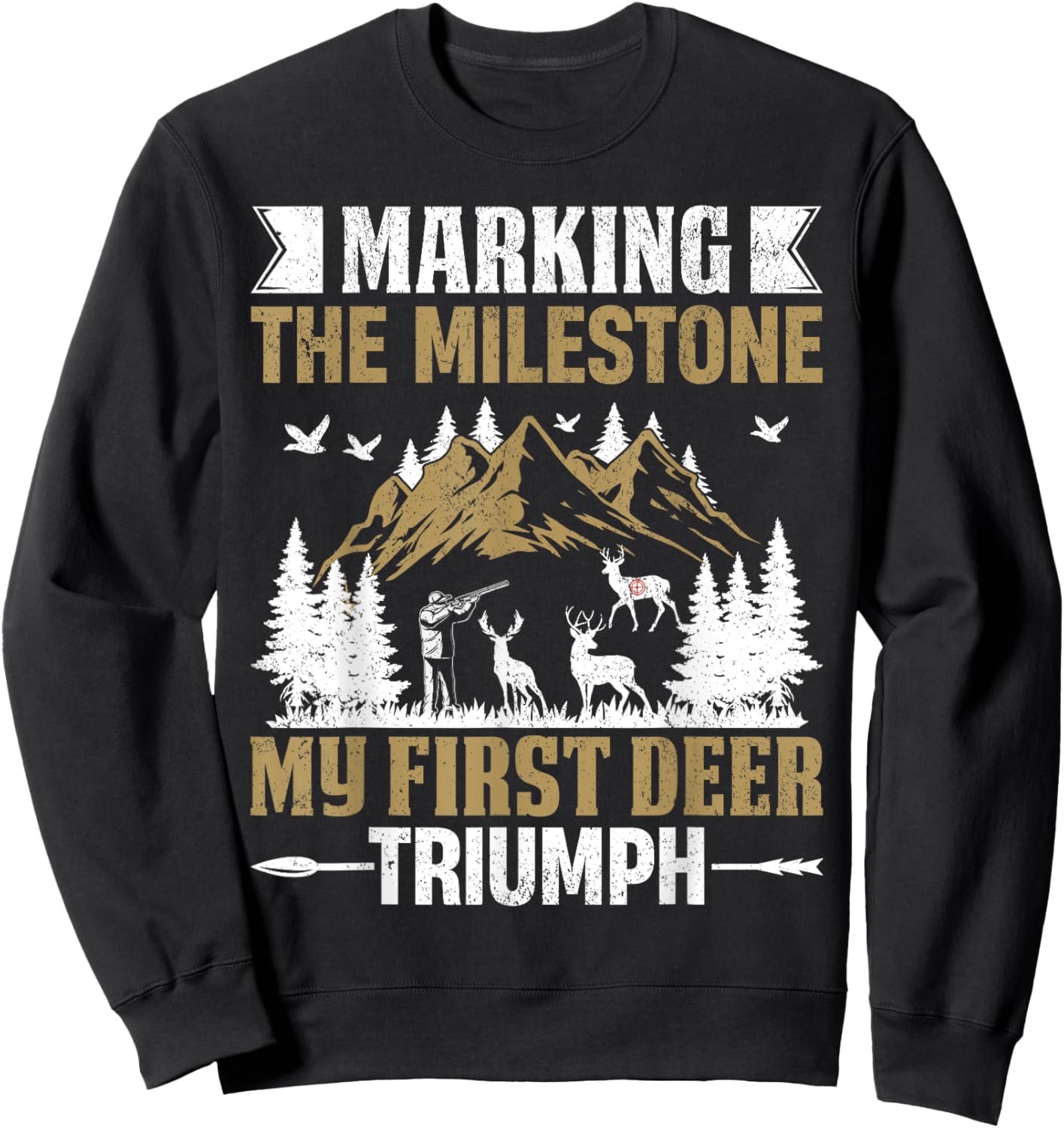 Marking The Milestone My First Deer Triumph Forest Animal Sweatshirt - Sweatshirt | Black