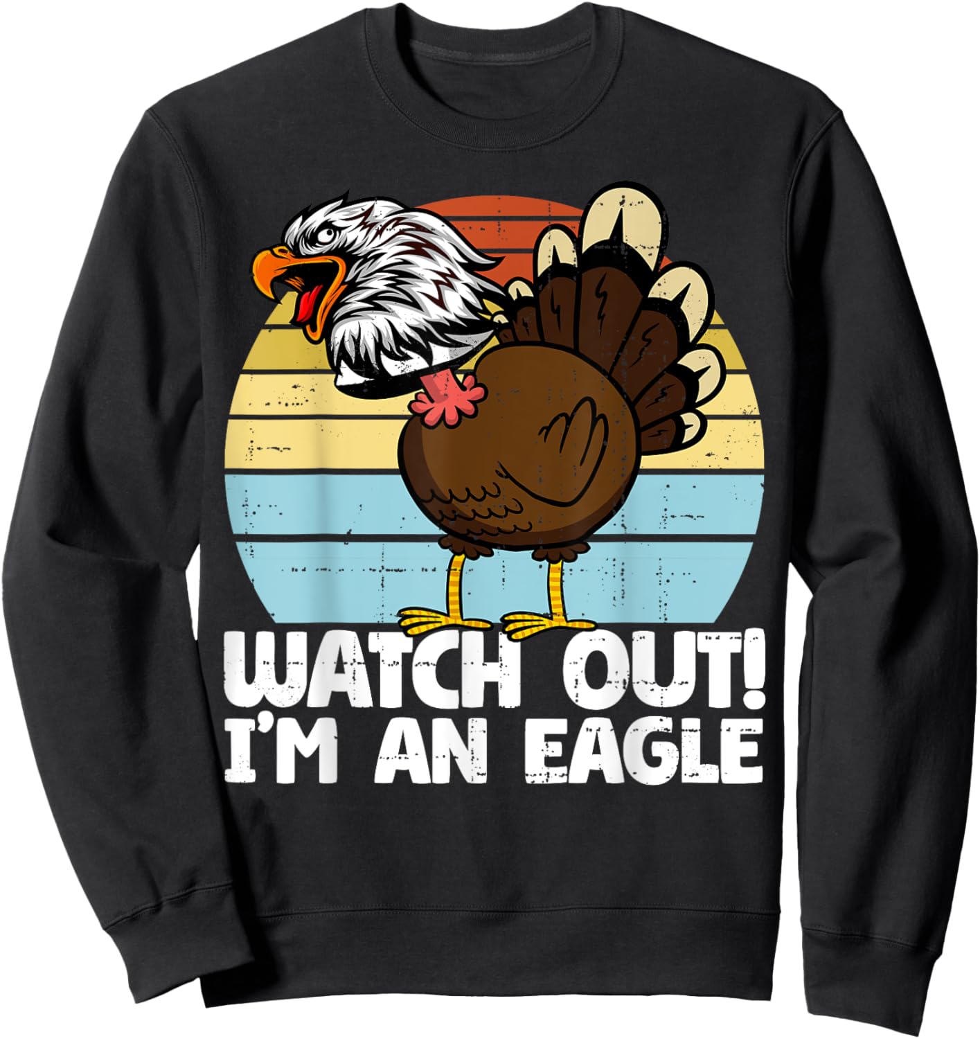 Thanksgiving Funny Fake Eagle Thanksgiving Turkey Sweatshirt - Sweatshirt | Black
