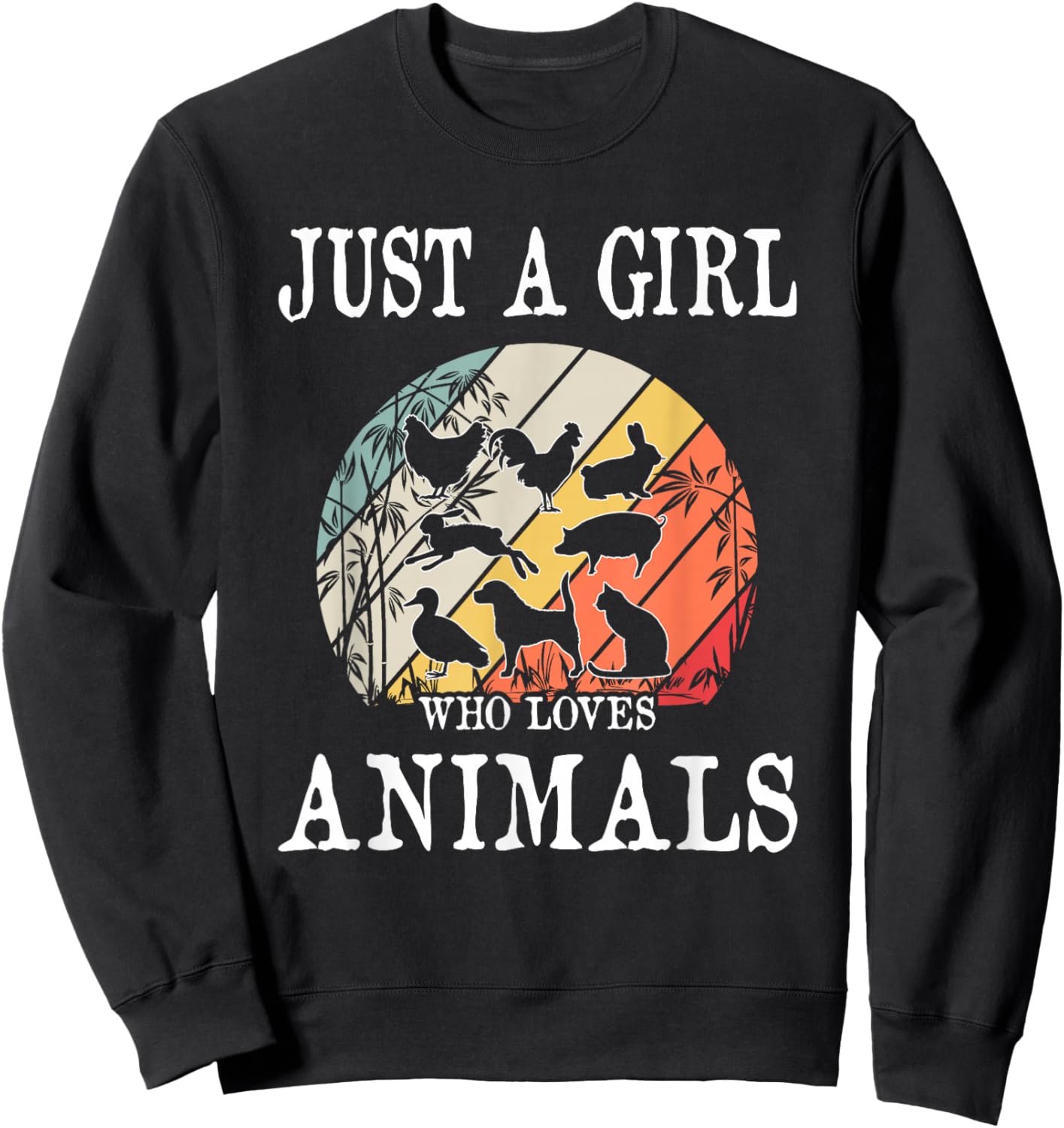 Just A Girl Who Loves Animals Sweatshirt - Sweatshirt | Black
