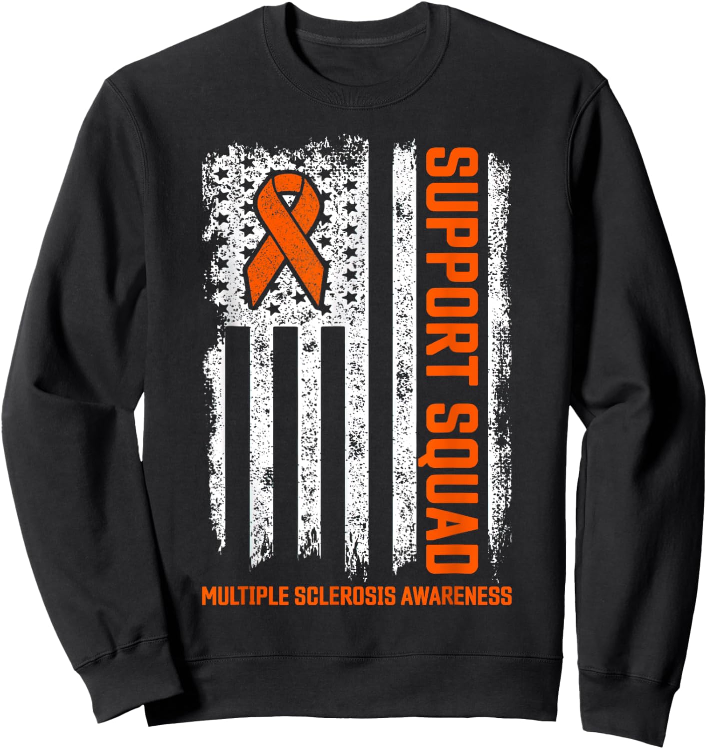 MS Flag Orange Support Squad Multiple Sclerosis Awareness Sweatshirt - Sweatshirt | Black