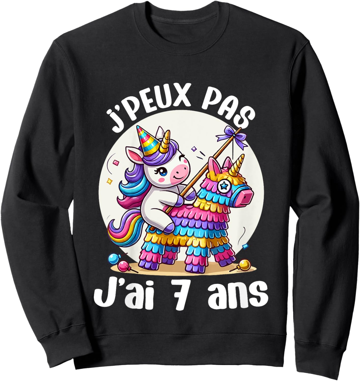 Child Je Peux Pas J'ai 7 Years Birthday Unicorn Girl Pinata , Blue, 2 Sweatshirt - Sweatshirt | Black